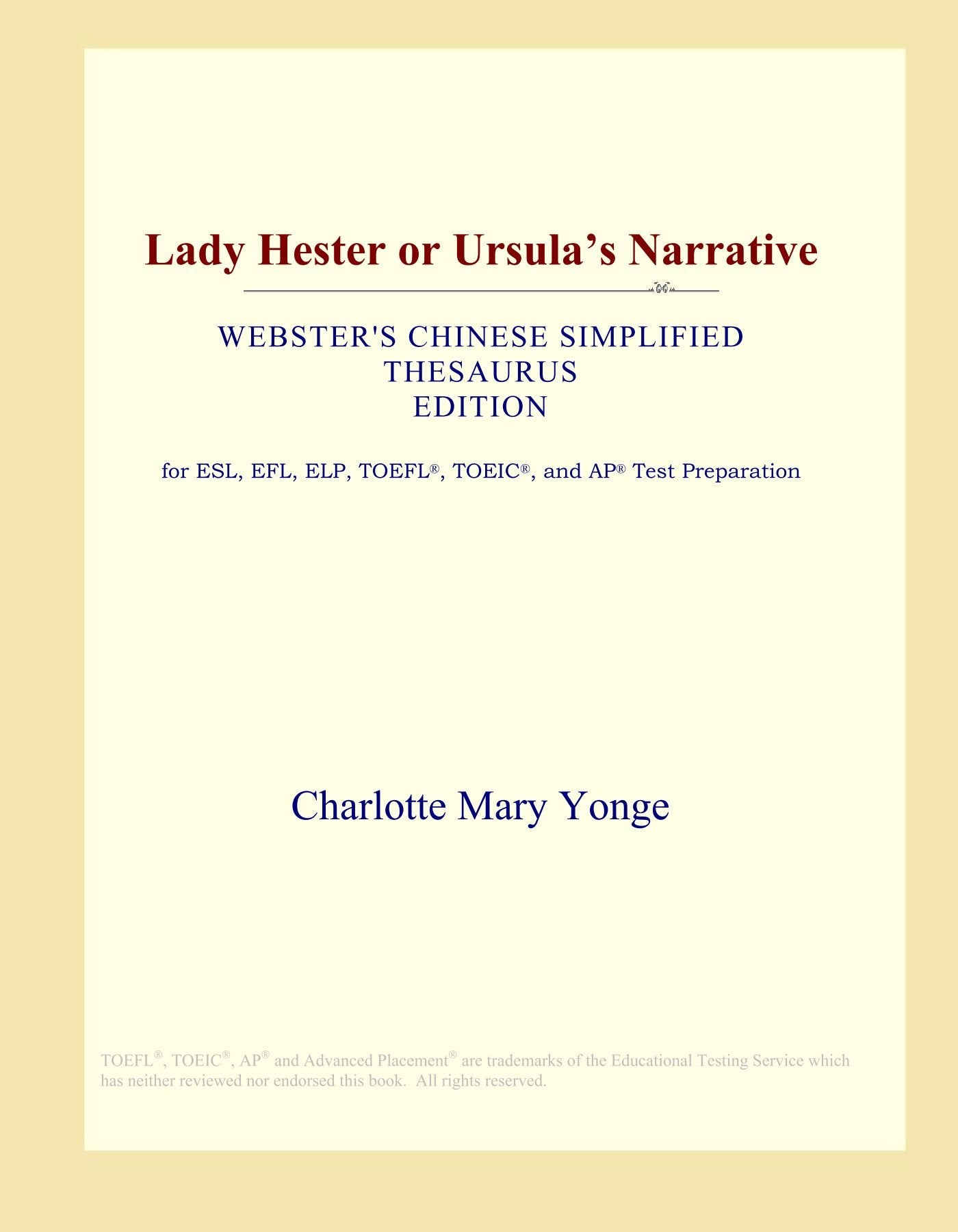 Lady Hester or Ursula's Narrative (Webster's Chinese Simplified Thesaurus Edition) Study Guides