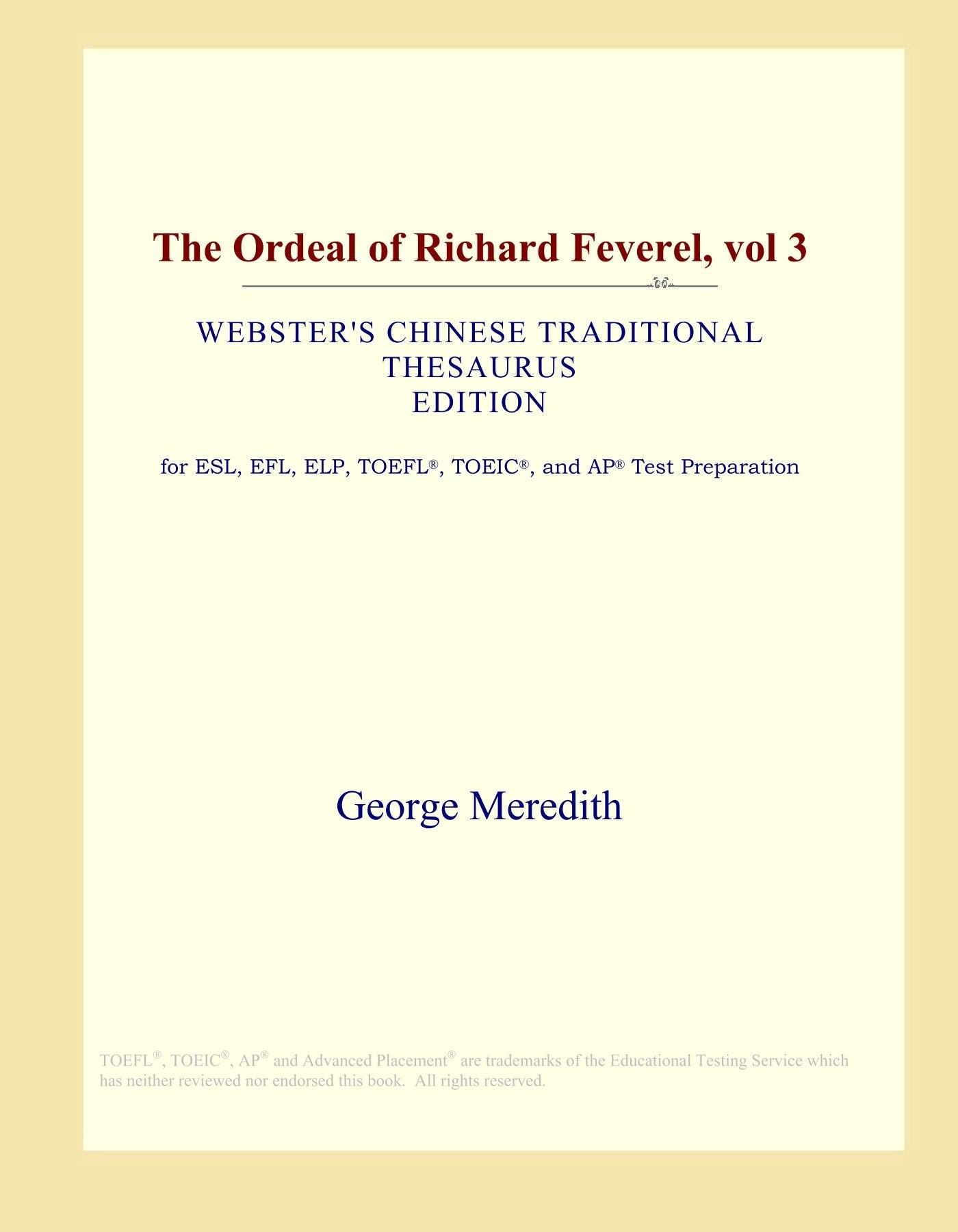 The Ordeal of Richard Feverel, vol 3 (Webster's Chinese Traditional Thesaurus Edition) book