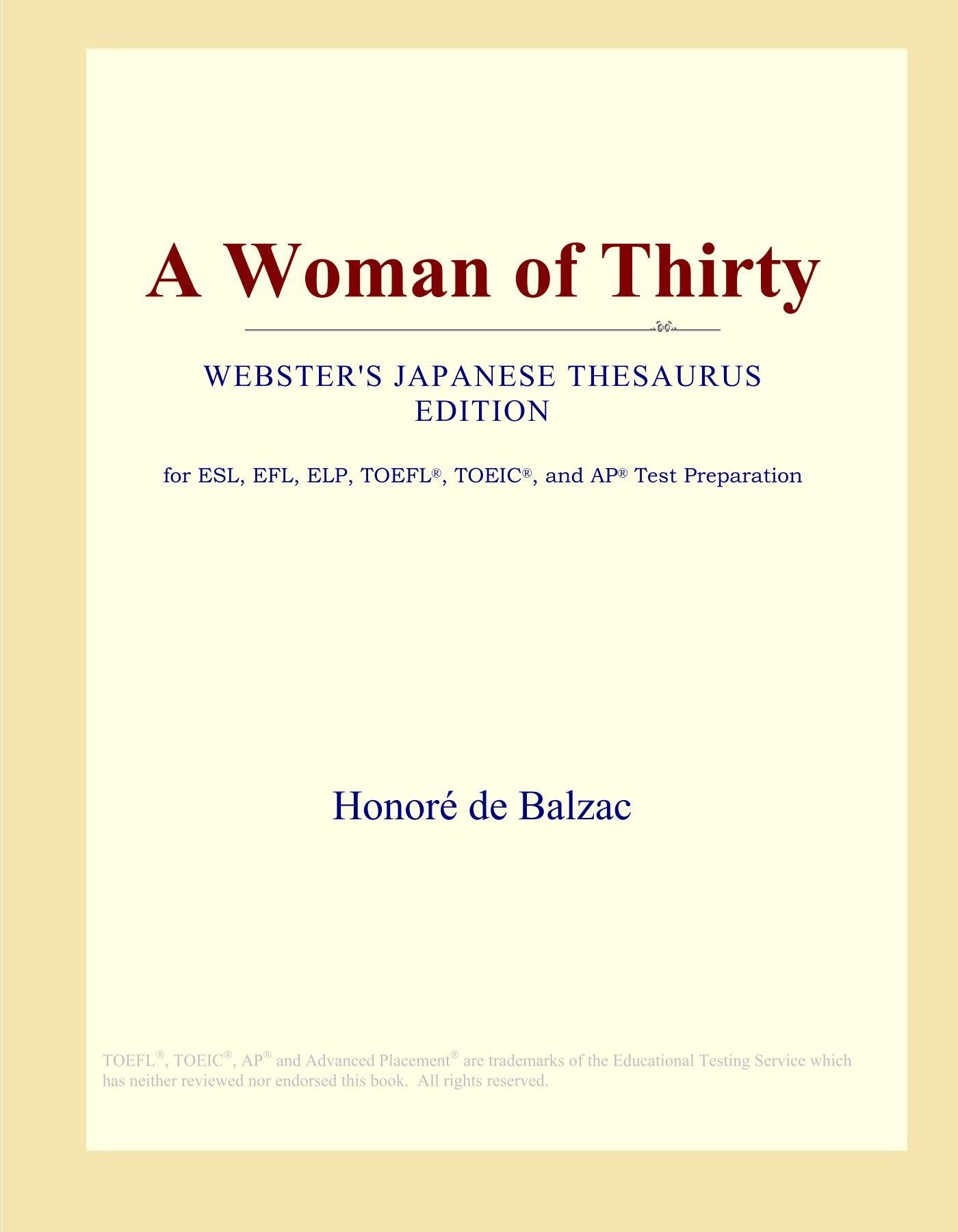 A Woman of Thirty (Webster's Japanese Thesaurus Edition) Study Guides