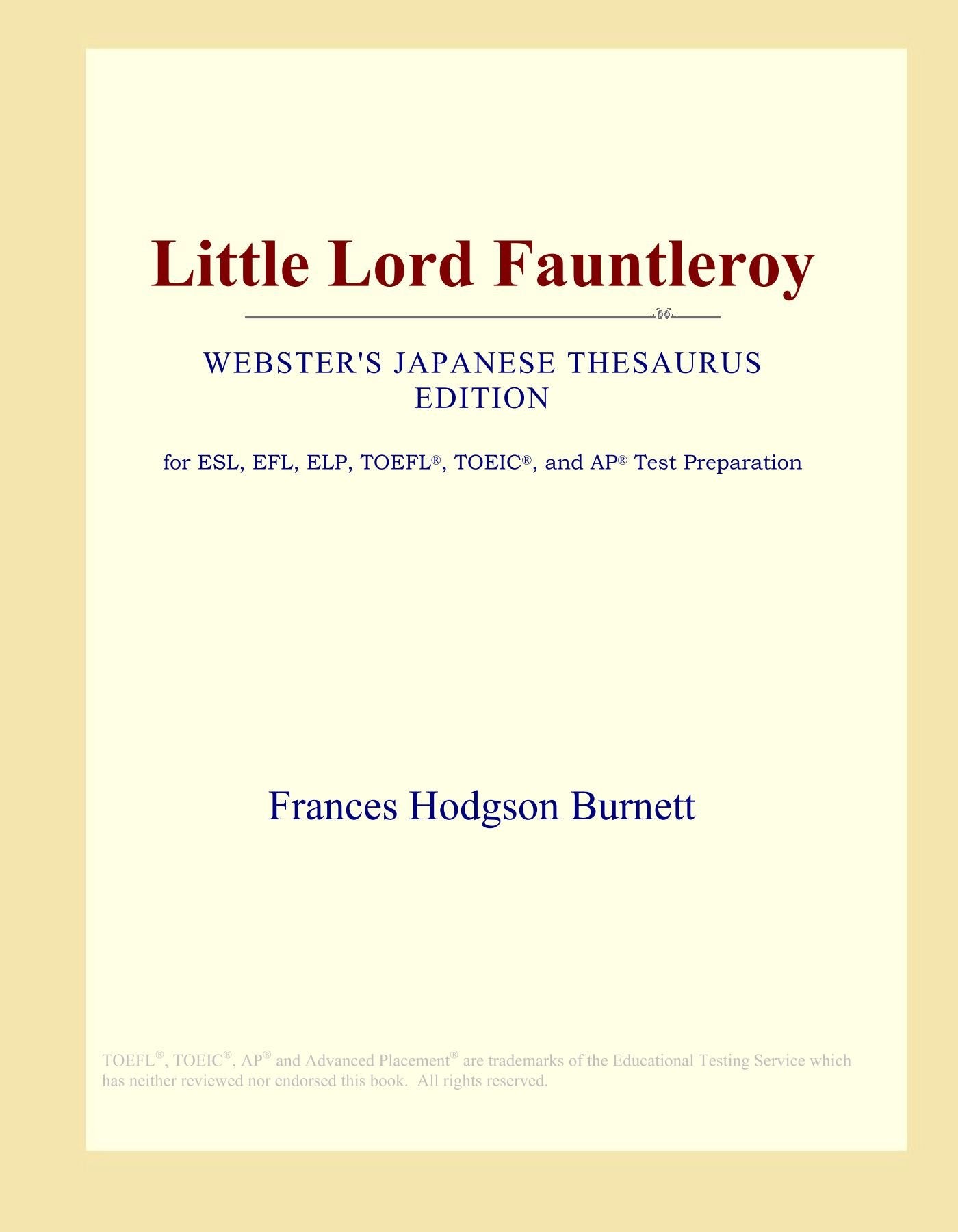 Little Lord Fauntleroy (Webster's Japanese Thesaurus Edition) book