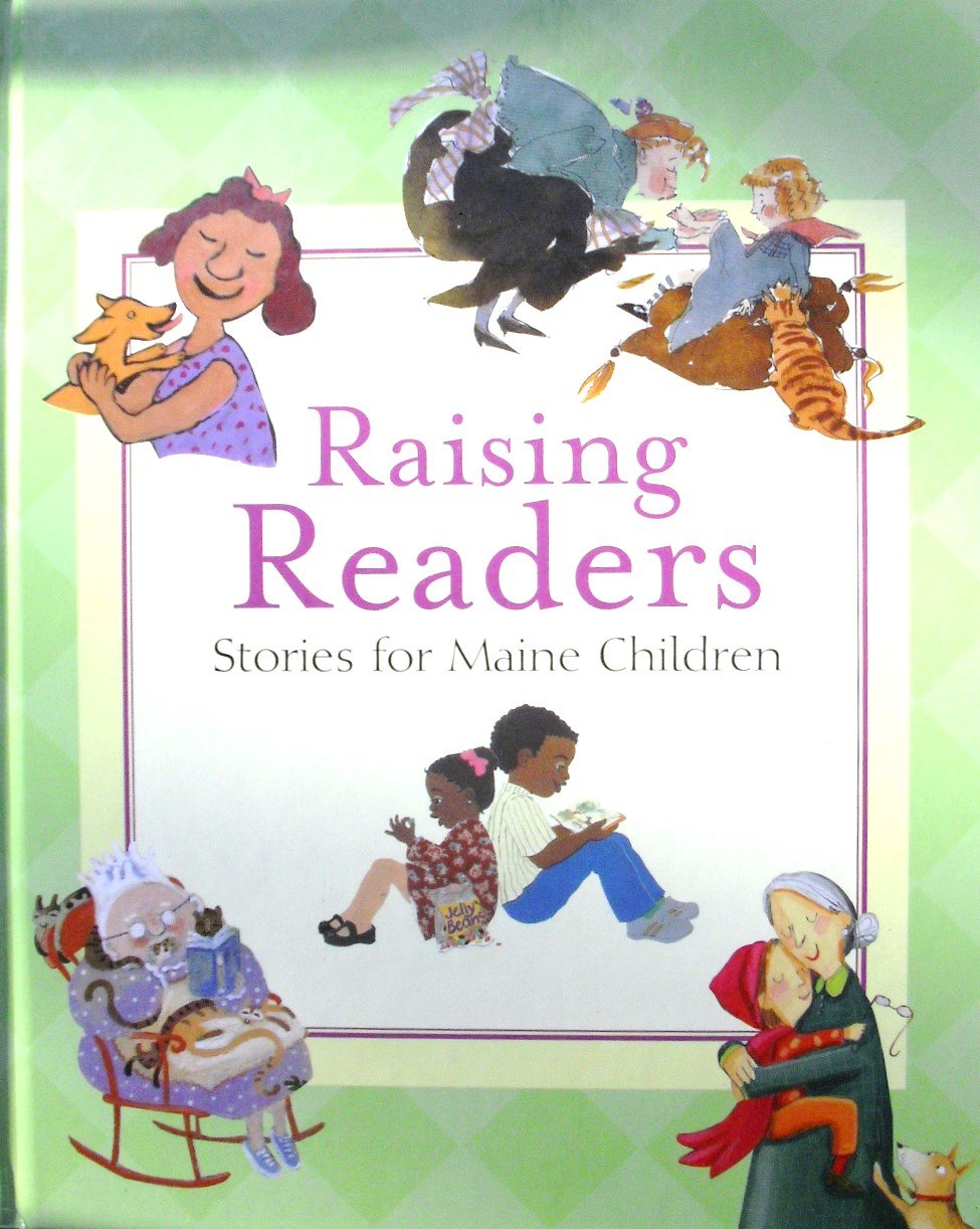 Raising Readers Stories for Maine Children Books