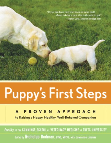 Puppy's First Steps: A Proven Approach to Raising a Happy, Healthy, Well-Behaved Companion Lifestyle