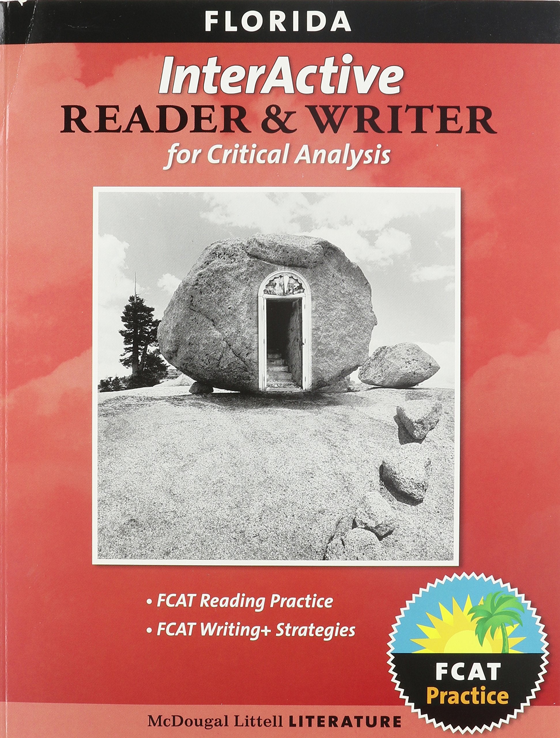Literature, Grade 7 the Interactive Reader and Writer for Critical Analysis W/ Added Value: Mcdougal Littell Literature Florida Education