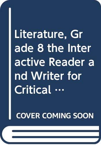 Literature, Grade 8 the Interactive Reader and Writer for Critical Analysis W/ Added Value: Mcdougal Littell Literature Florida Education
