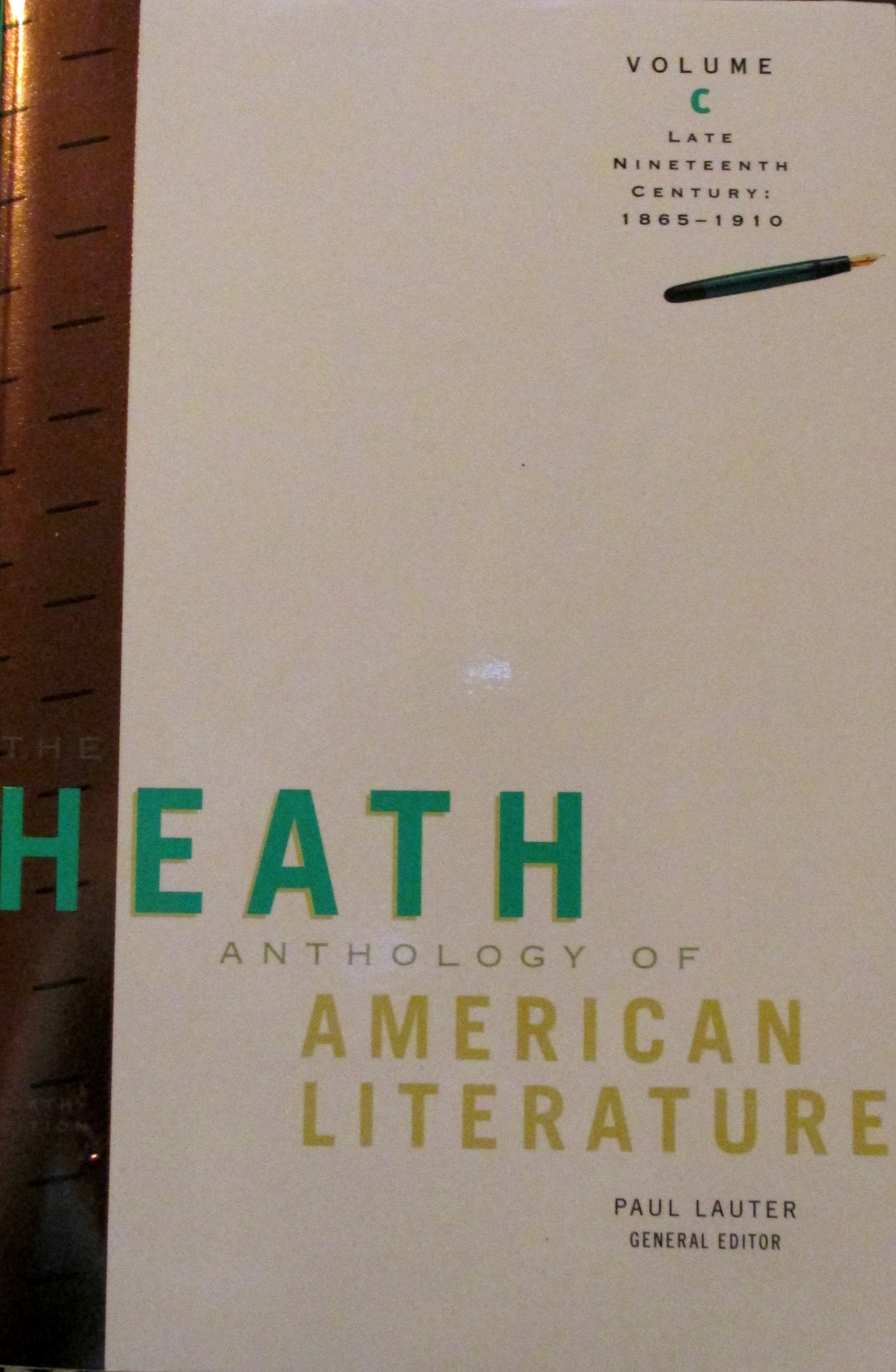 The Heath Anthology of American Literature: Late Nineteenth Century: 1865-1910 Contemporary literature