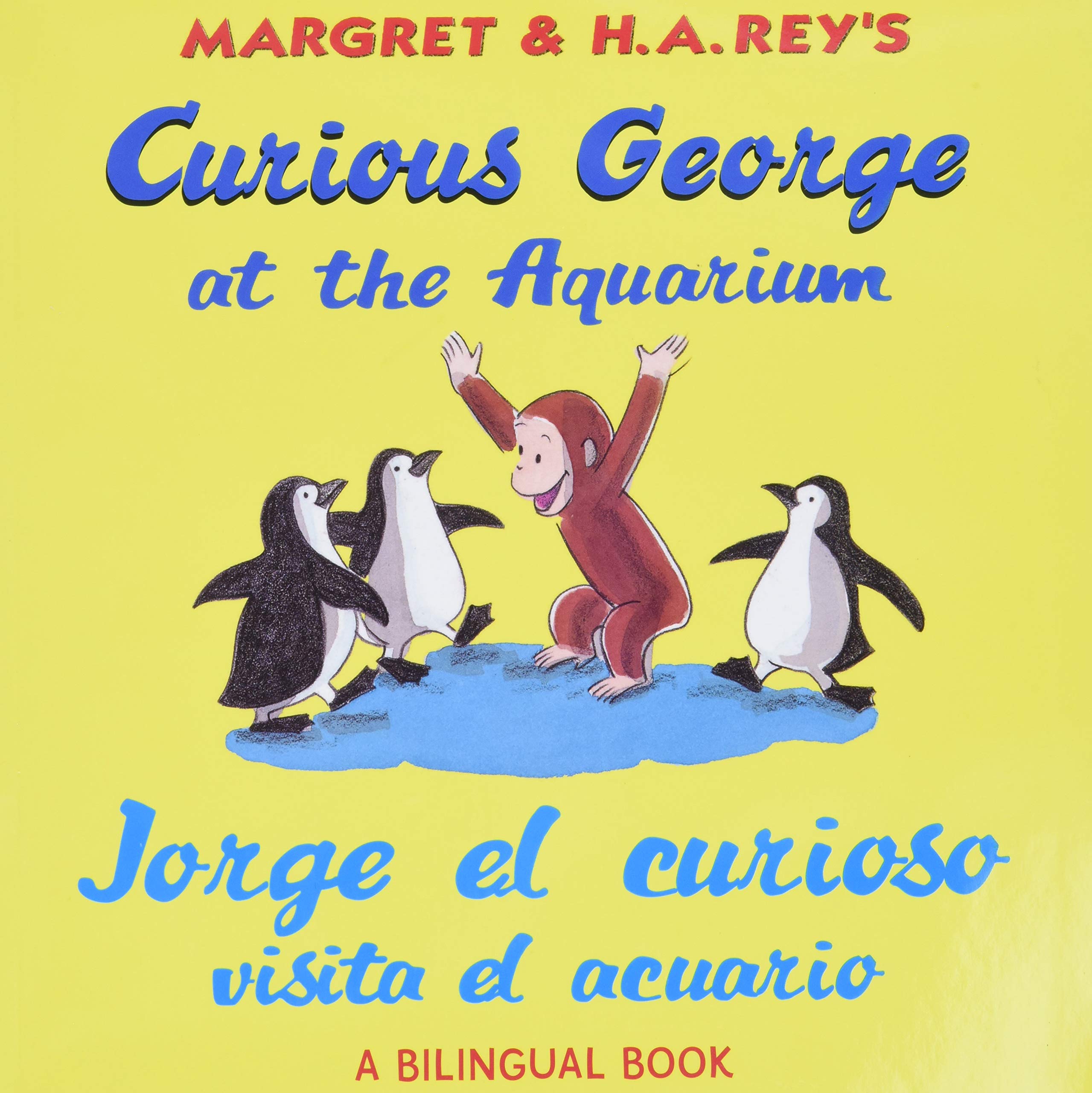 Jorge el curioso visita el acuario /Curious George at the Aquarium (bilingual edition): Bilingual English-Spanish Novels & Short Stories