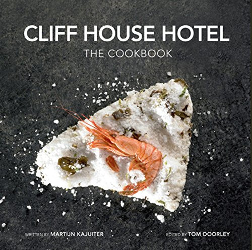 The Cliff House Hotel Cookbook: The Cookbook Leisure, Home & Garden