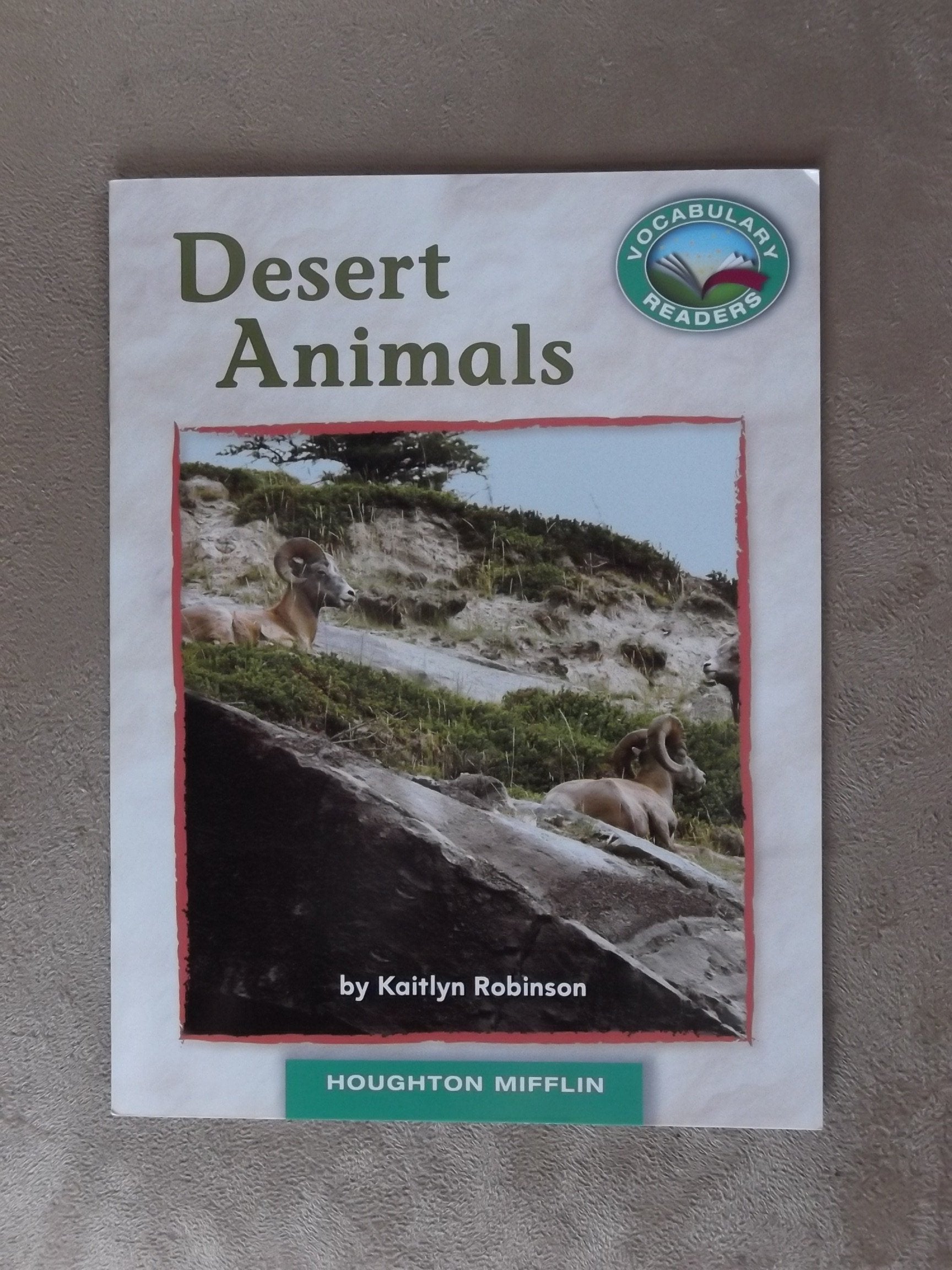 Desert Animals Grade 1 Houghton Mifflin Vocabulary Reader Accompanies Journeys Books