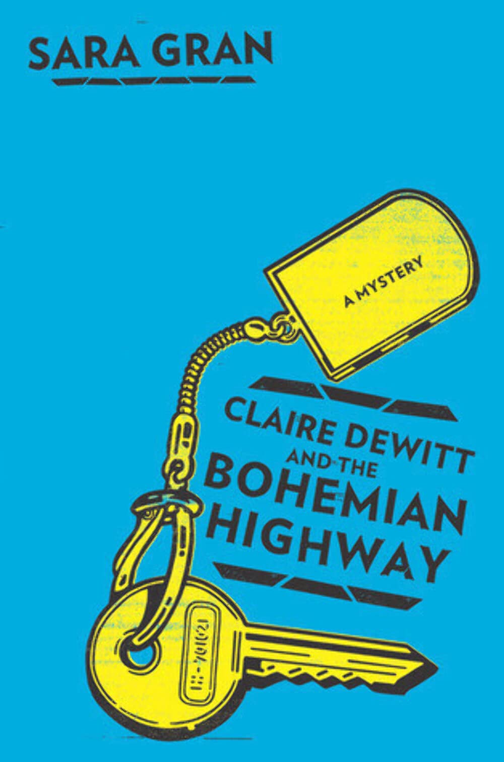 Claire DeWitt and the Bohemian Highway (Claire DeWitt Novels, Band 2) Poetry