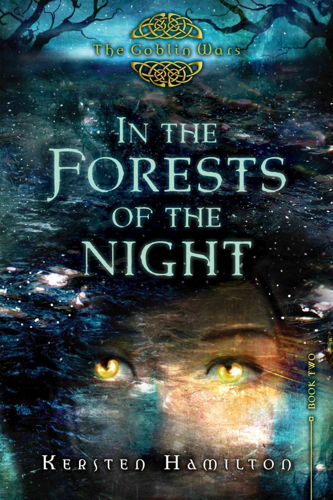 In the Forests of The Night (The Goblin Wars) book