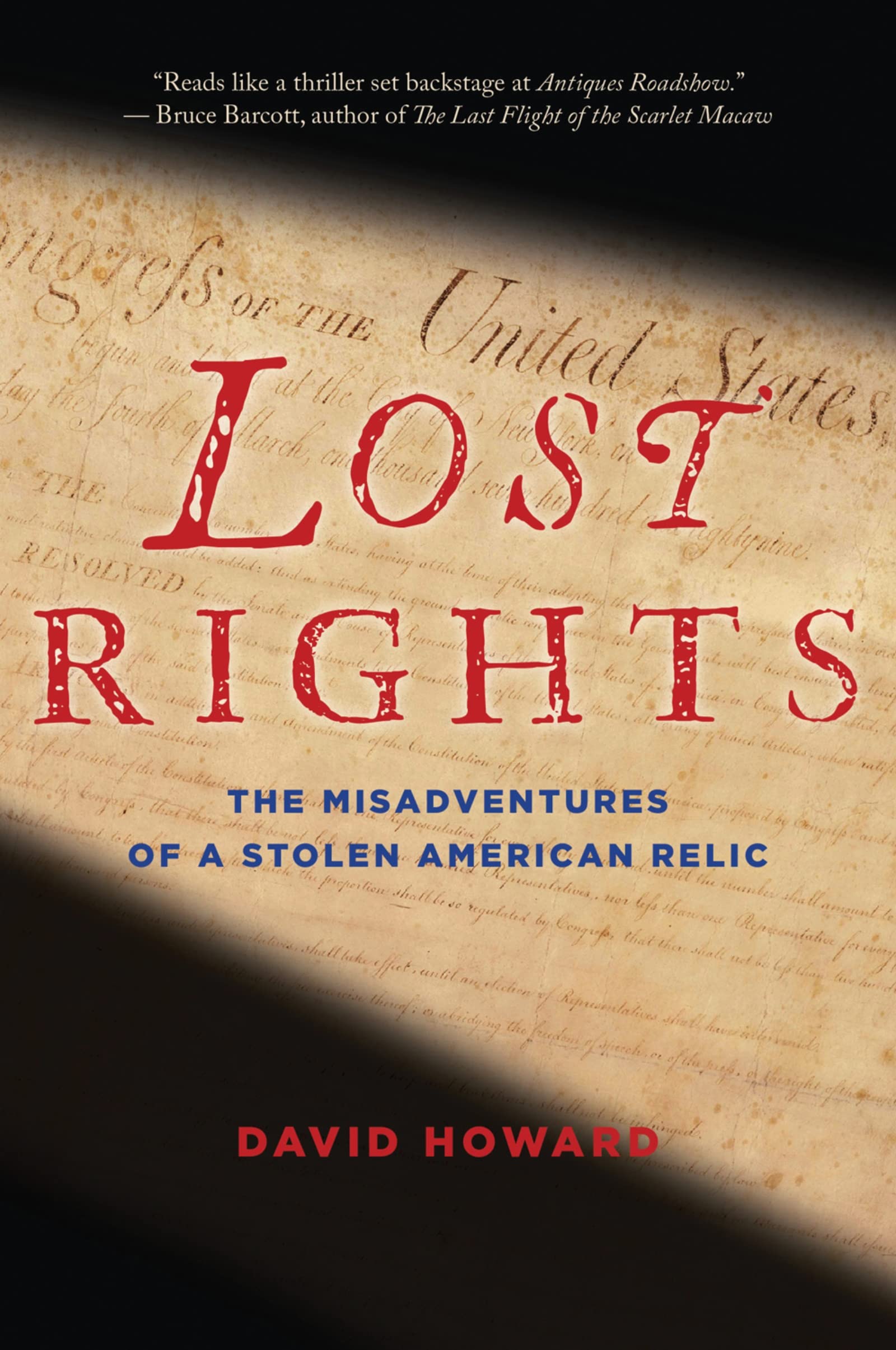 Lost Rights: The Misadventures of a Stolen American Relic Hobbies & Crafts