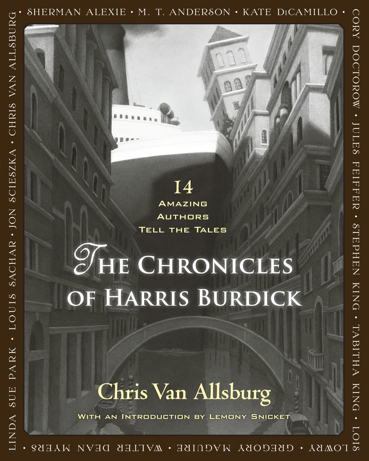 The Chronicles of Harris Burdick: Fourteen Amazing Authors Tell the Tales / With an Introduction by Lemony Snicket book