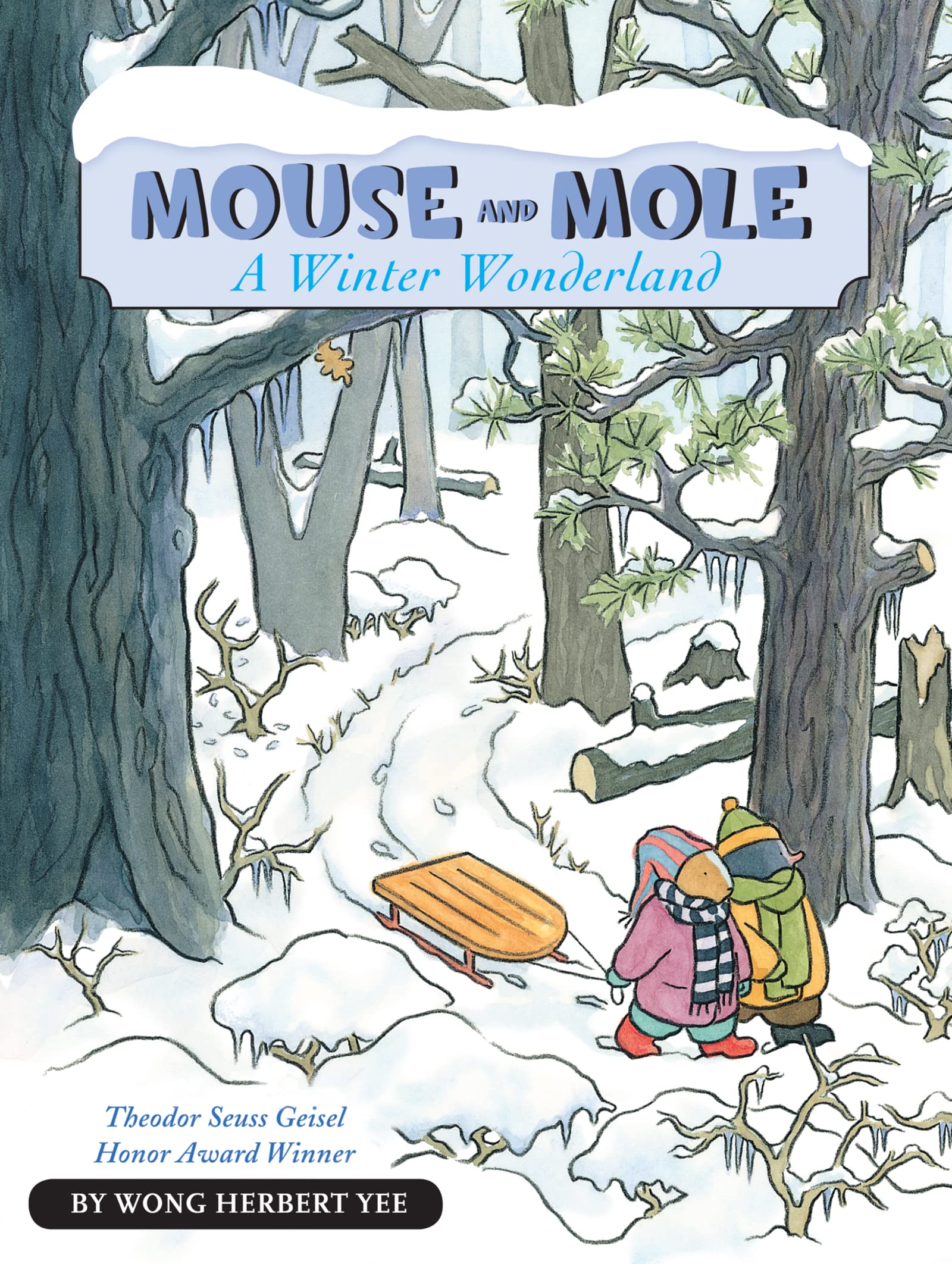 Mouse and Mole, A Winter Wonderland: A Winter and Holiday Book for Kids (A Mouse and Mole Story) Parents & Children