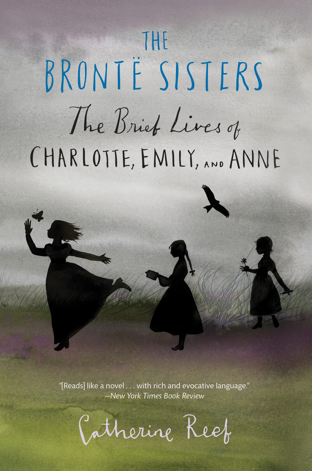 The Brontë Sisters: The Brief Lives of Charlotte, Emily, and Anne book