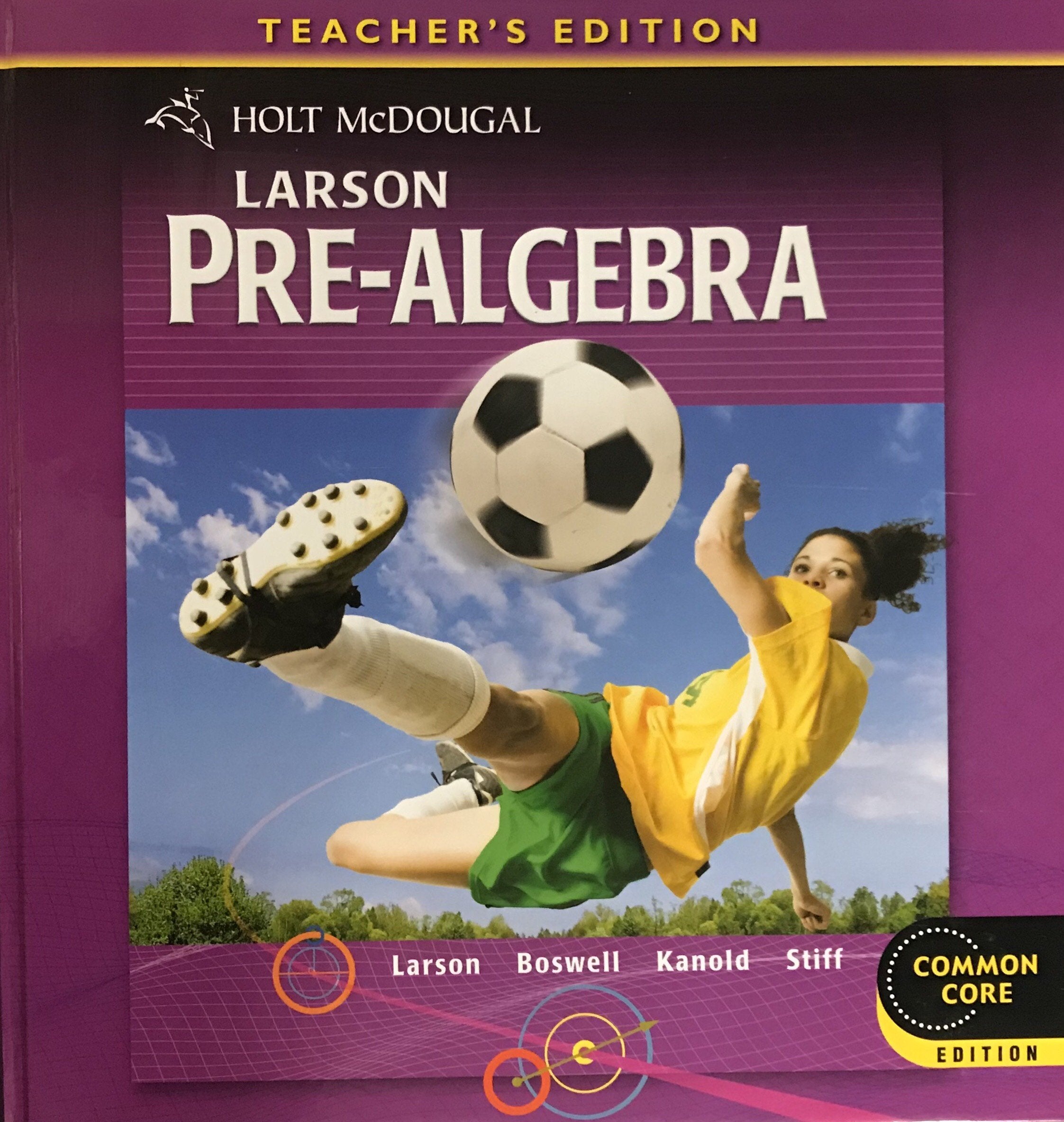 Holt McDougal Larson Pre-Algebra: Teacher's Edition 2012 Books