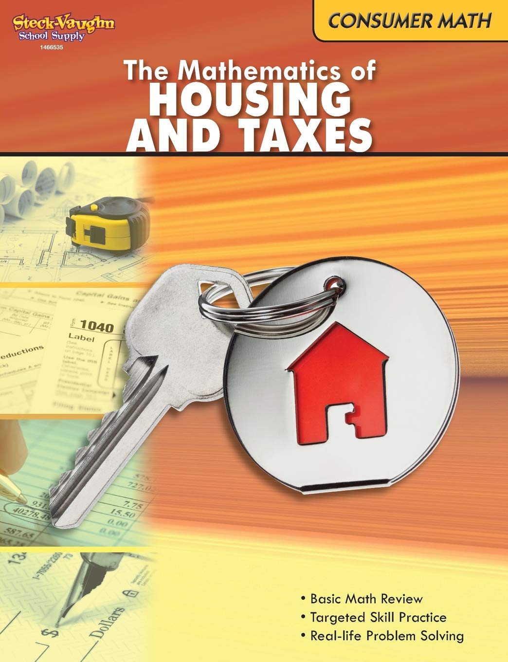 Consumer Math: Reproducible the Mathematics of Housing & Taxes (Steck-Vaughn School Supply: Consumer Math) Education & Training