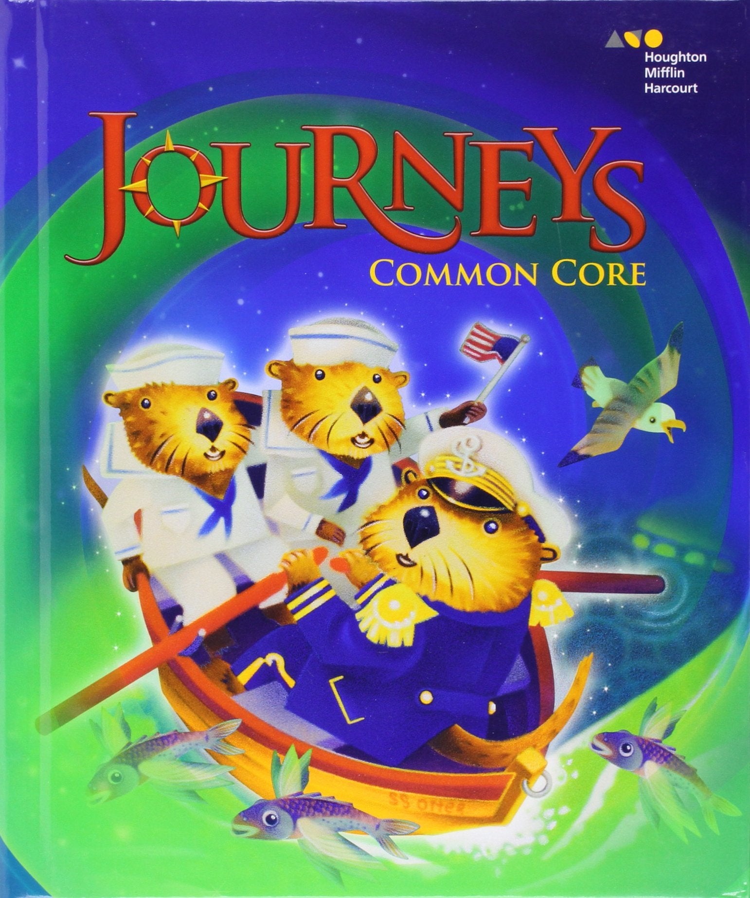 Journeys: Common Core Student Edition Volume 6 Grade 1 2014 (Journeys, 6) General education