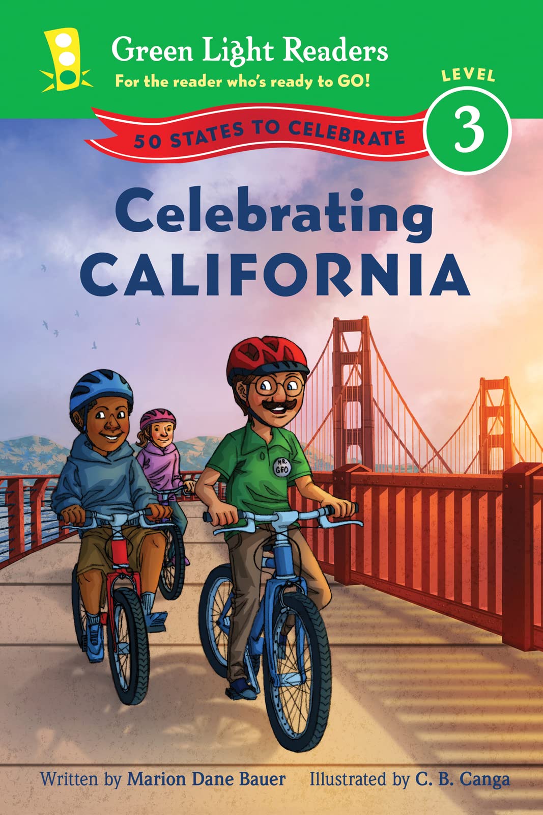 Celebrating California: 50 States to Celebrate (Green Light Readers, Level 3) book