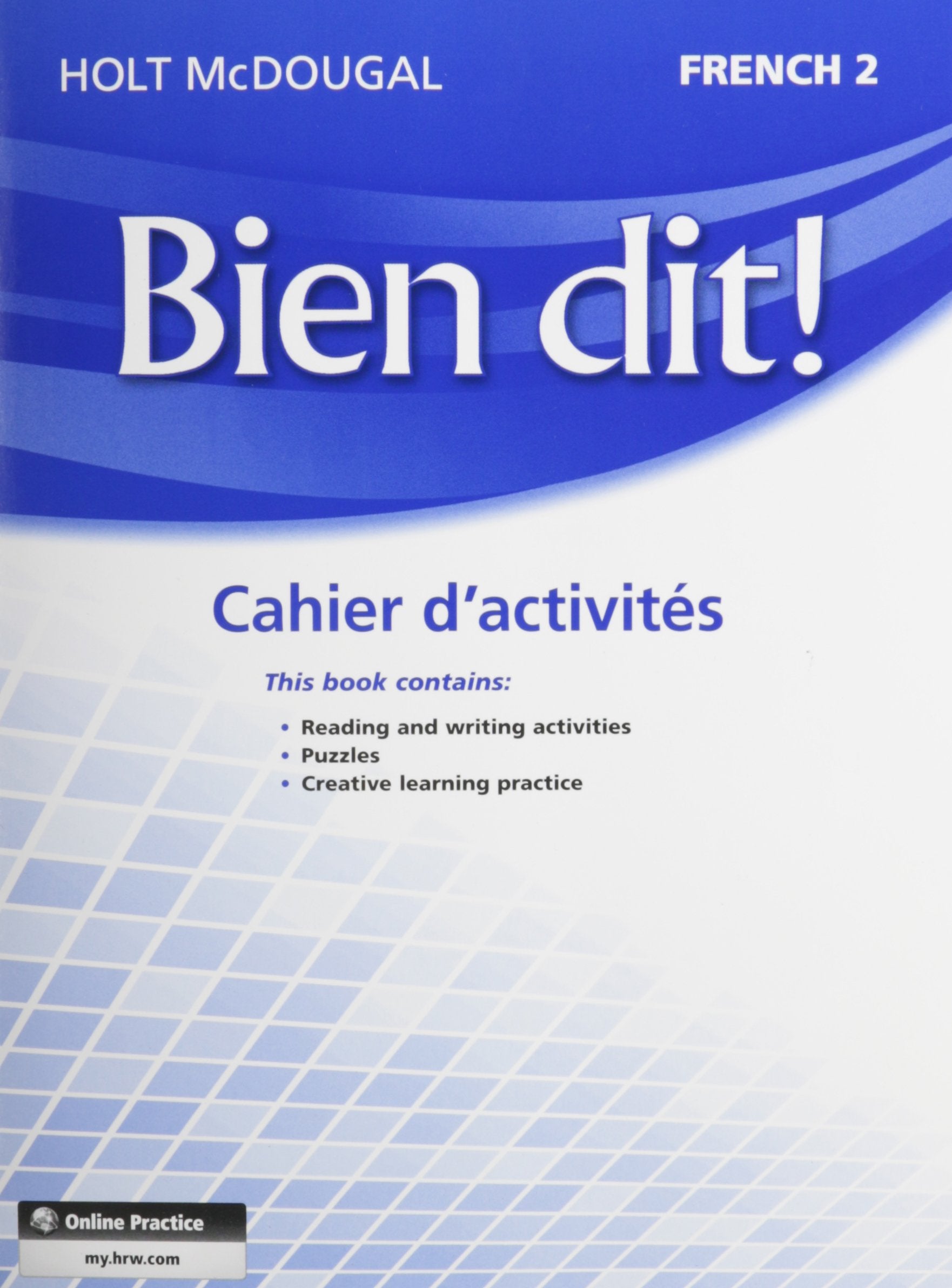 Bien Dit!: Cahier d'Activités Student Edition Level 2 Foreign Languages ​​& Dictionaries