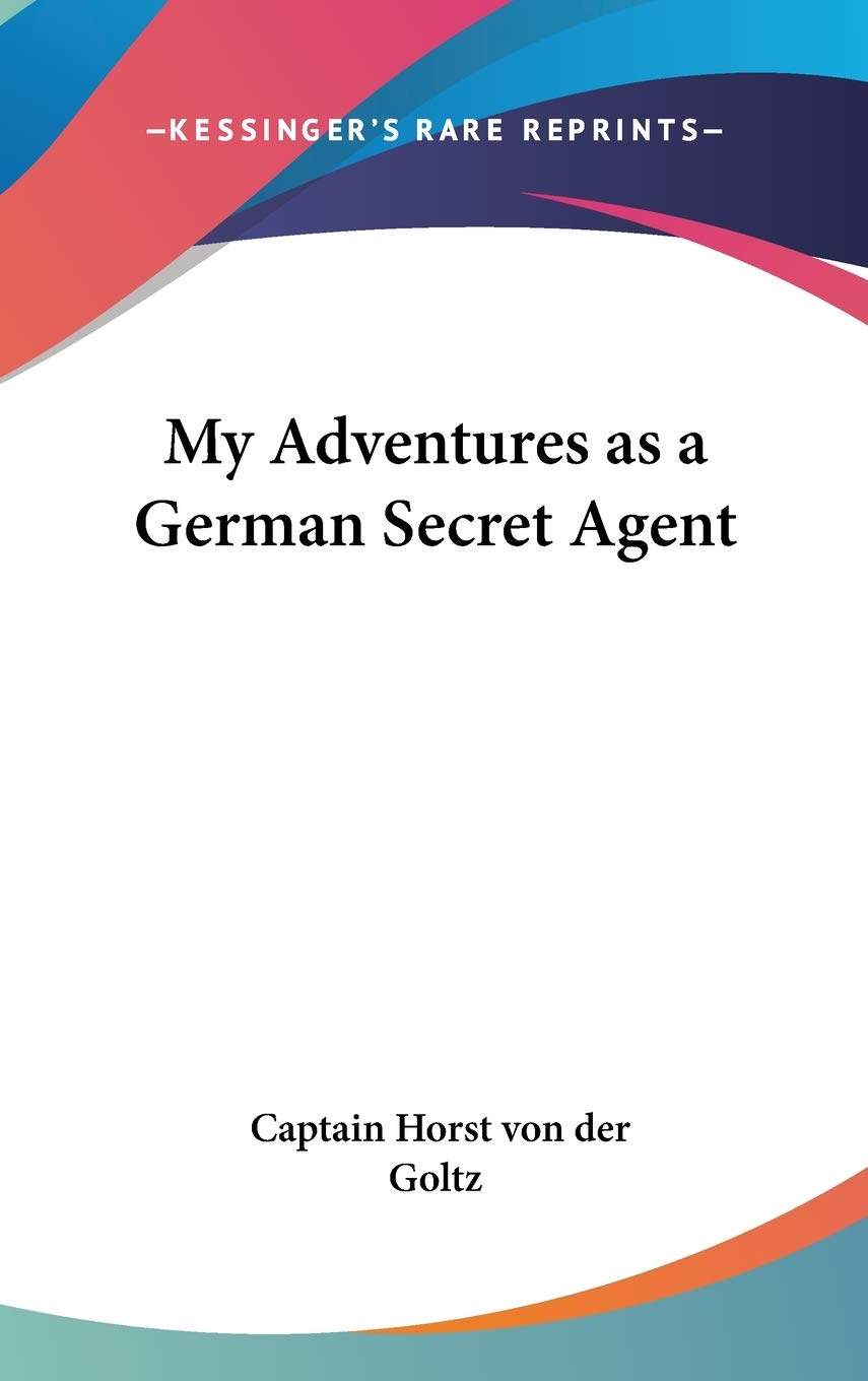 My Adventures As a German Secret Agent Contemporary literature