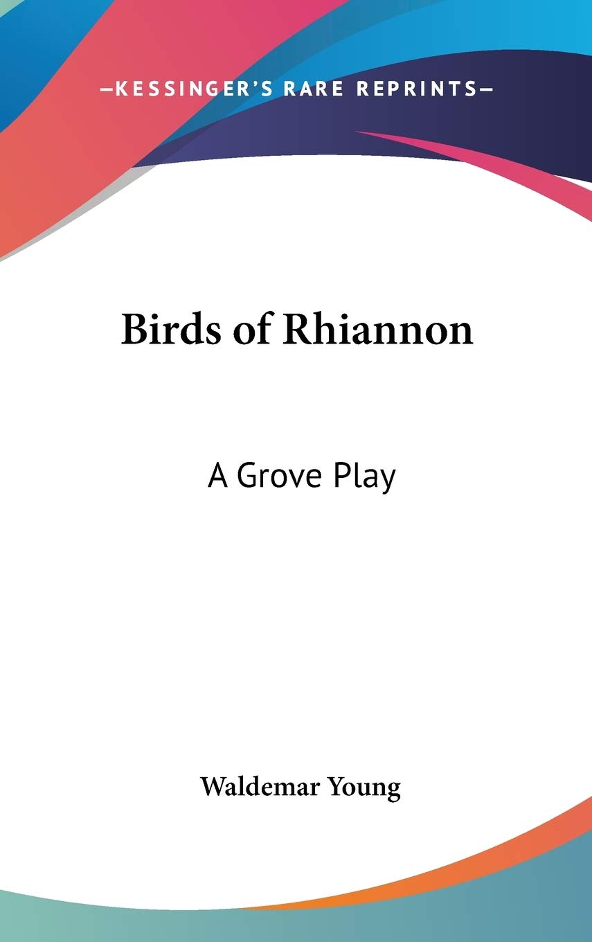 Birds of Rhiannon: A Grove Play Philosophy