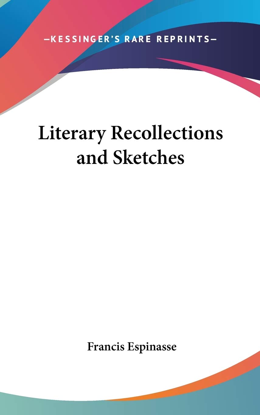 Literary Recollections and Sketches Science