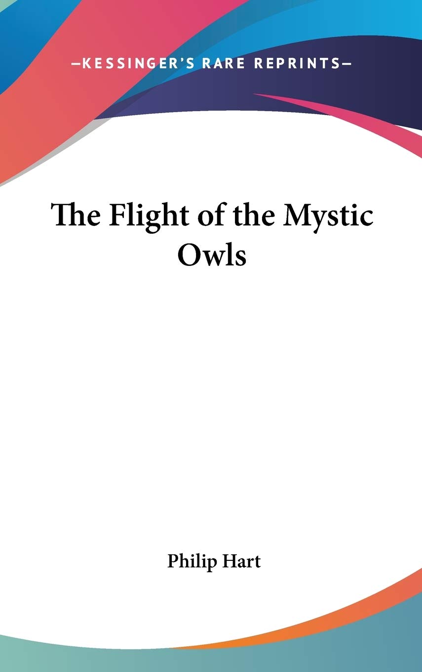 The Flight of the Mystic Owls Philosophy