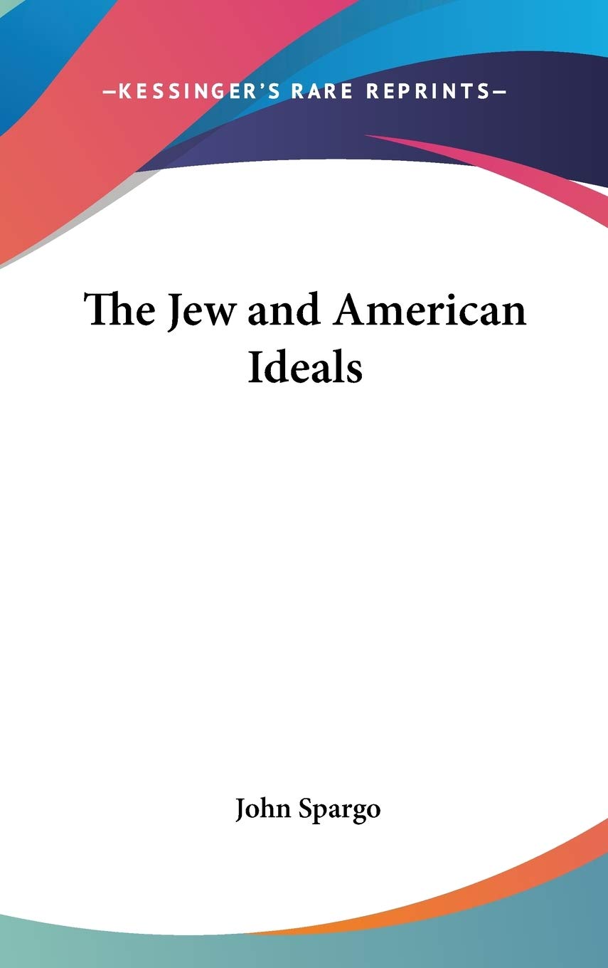 Product Image: The Jew and American Ideals