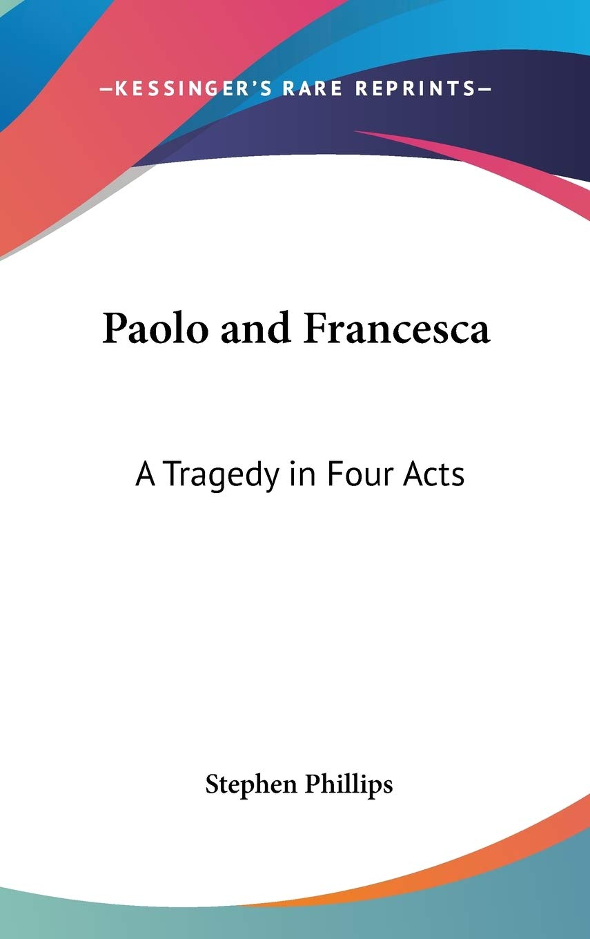 Product Image: Paolo and Francesca: A Tragedy in Four Acts