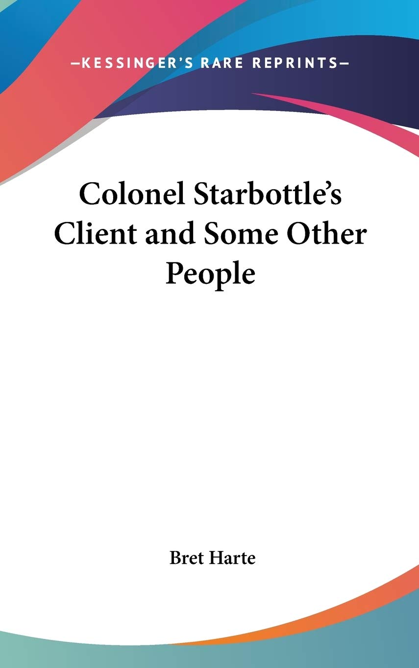Product Image: Colonel Starbottle's Client and Some Other People