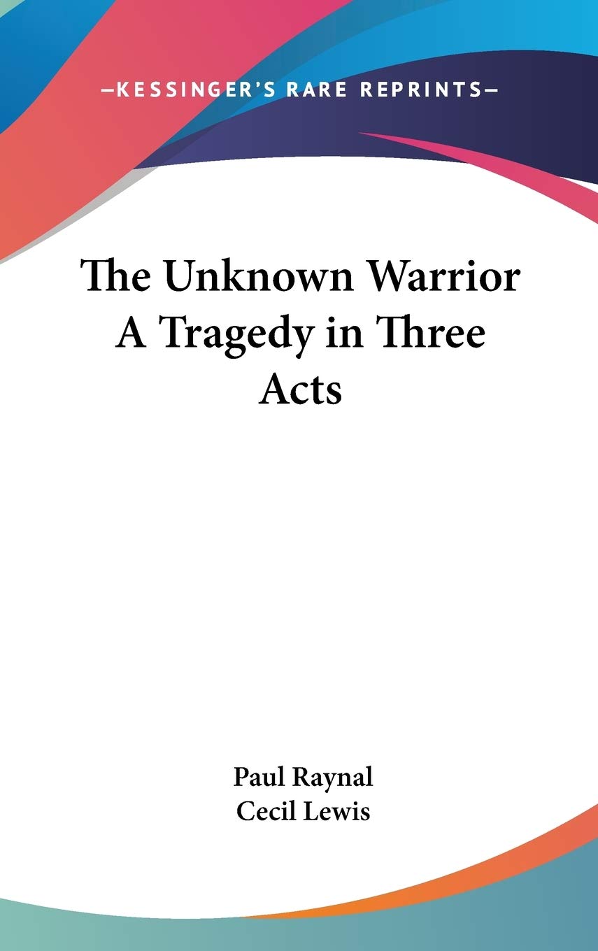 Product Image: The Unknown Warrior A Tragedy in Three Acts
