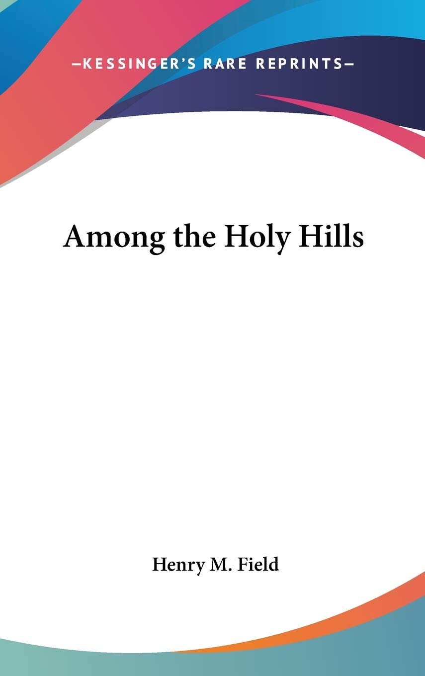 Among the Holy Hills Philosophy