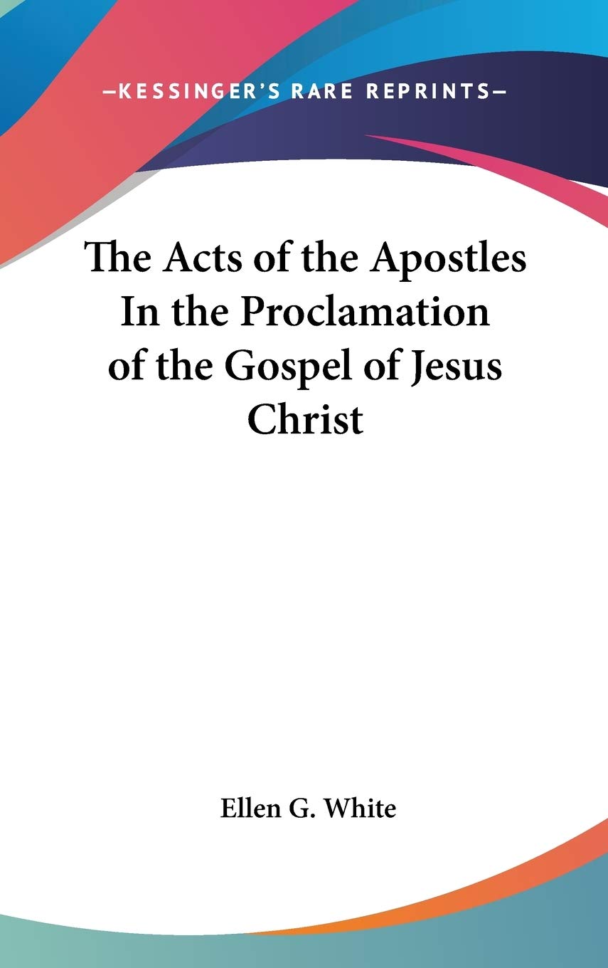 The Acts of the Apostles in the Proclamation of the Gospel of Jesus Christ Philosophy