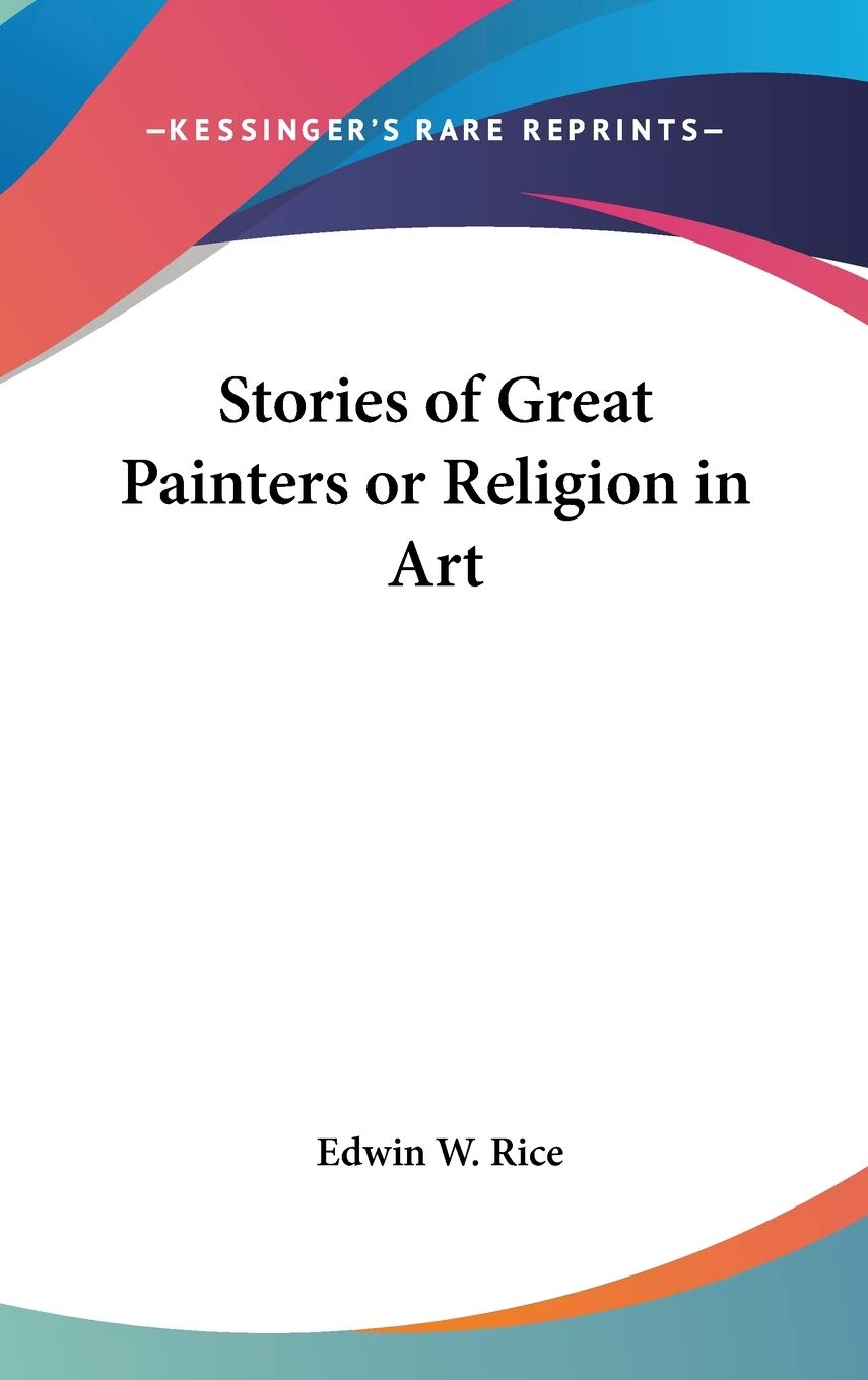 Stories of Great Painters or Religion in Art Religion & Esotericism