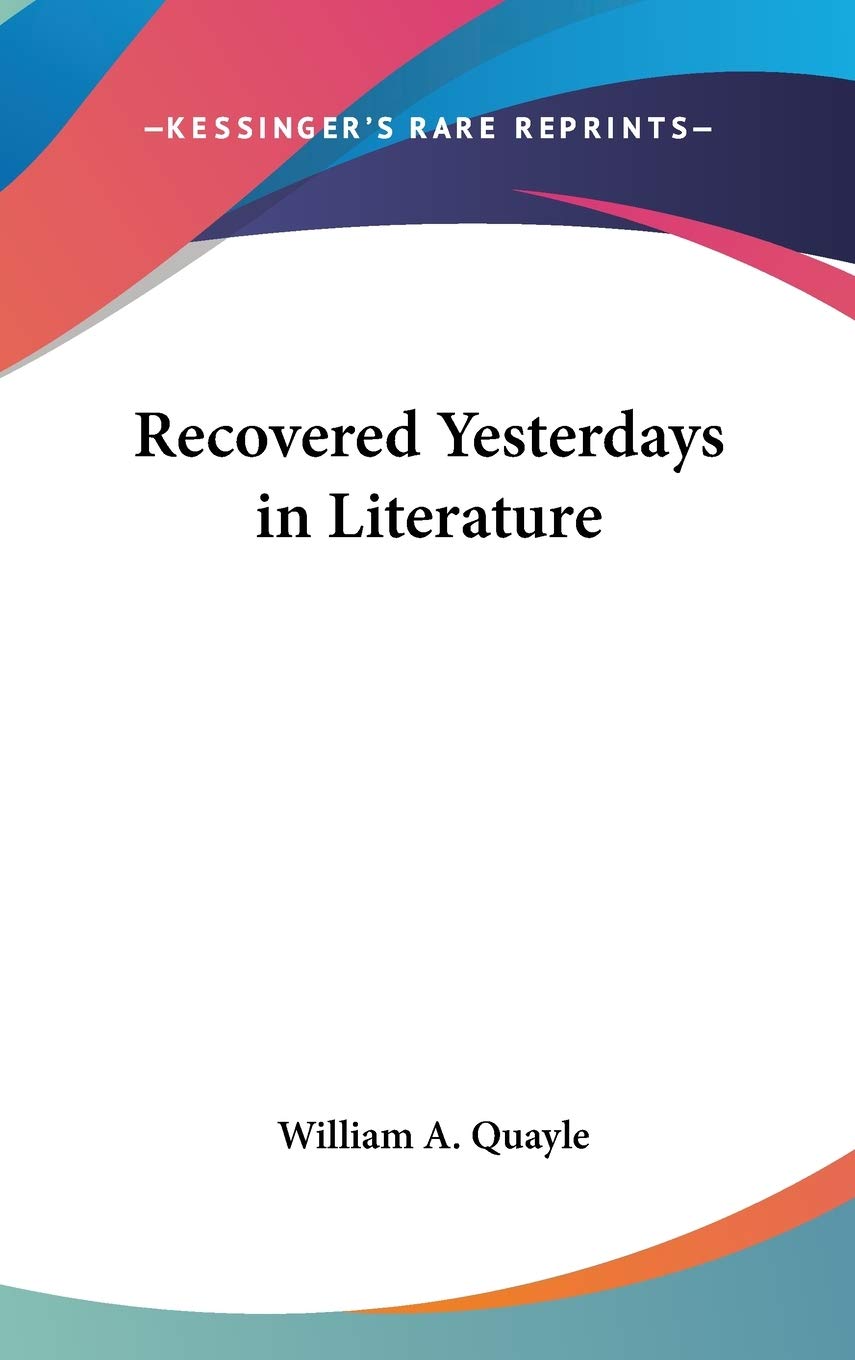 Recovered Yesterdays in Literature Philosophy