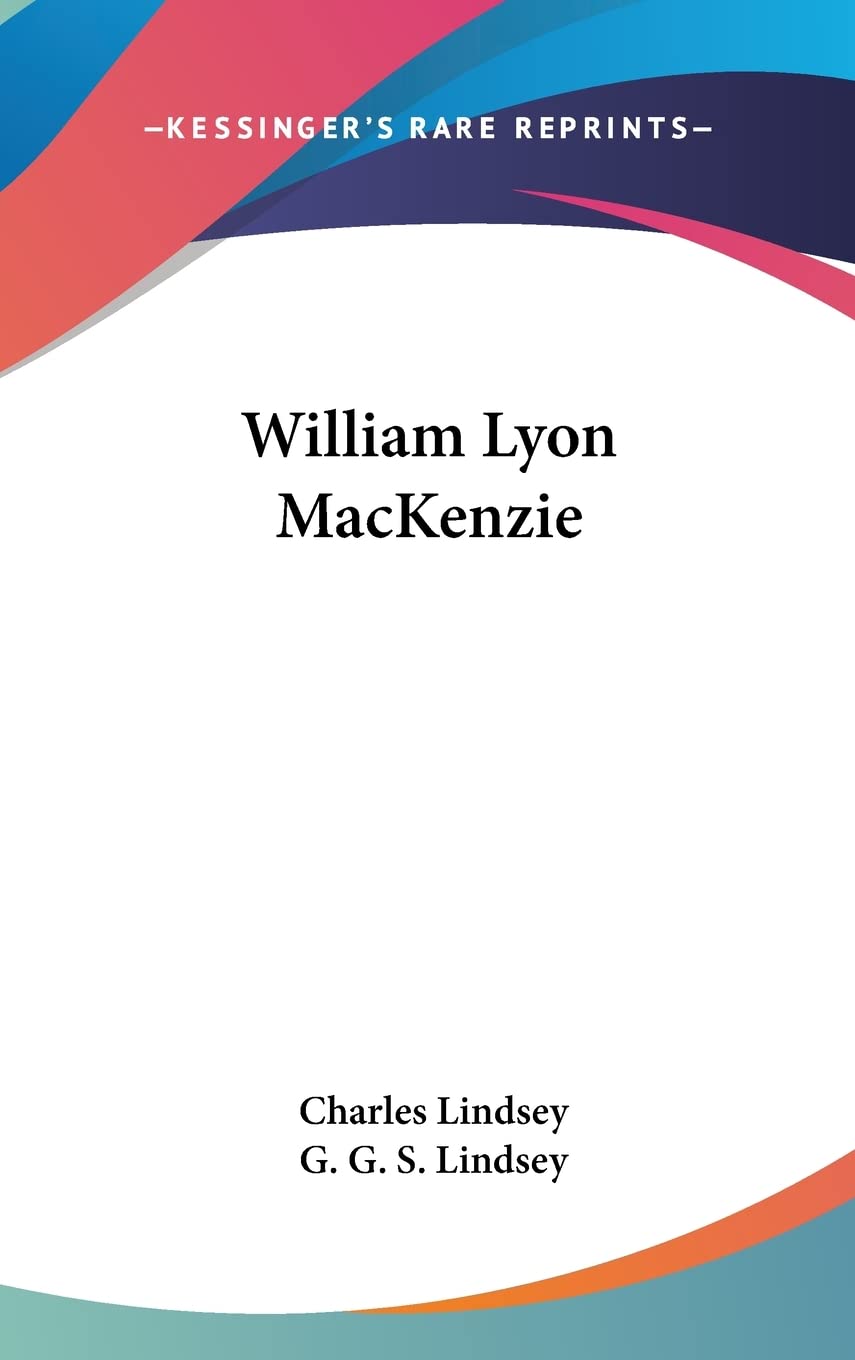 Product Image: William Lyon MacKenzie