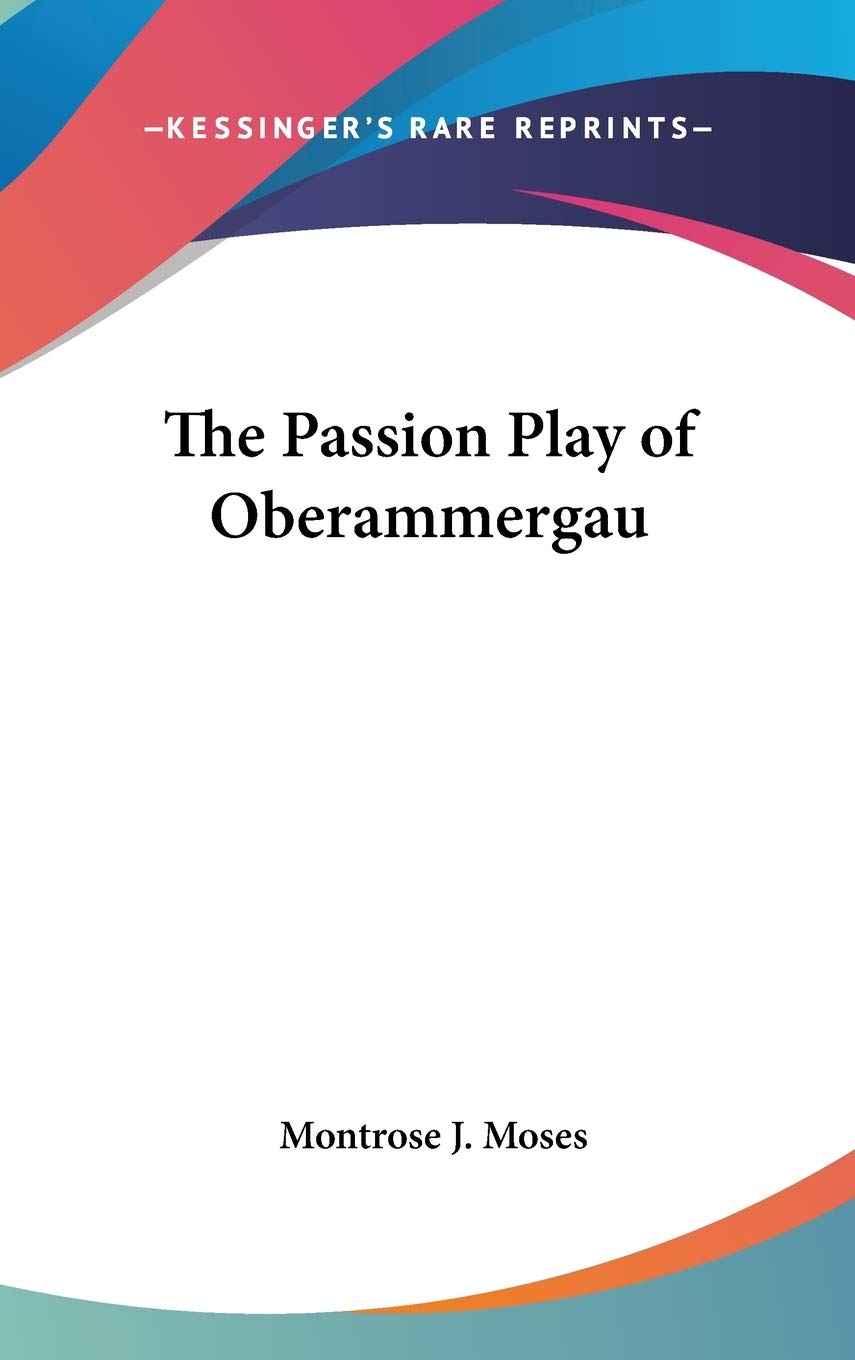 The Passion Play of Oberammergau Philosophy