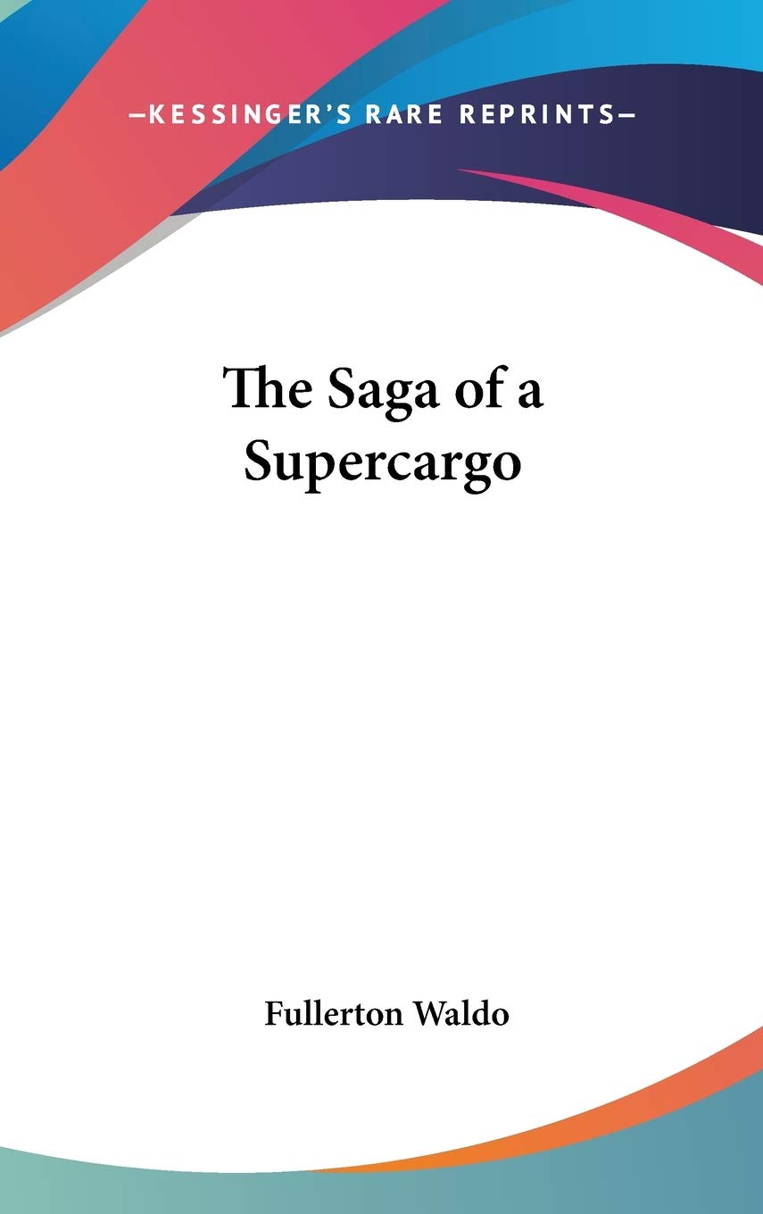 The Saga of a Supercargo Contemporary literature