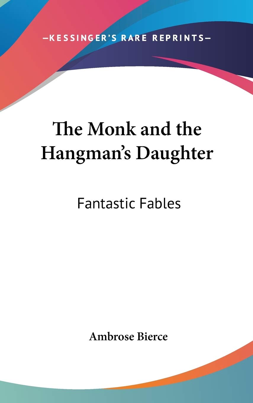 The Monk and the Hangman's Daughter: Fantastic Fables Contemporary literature