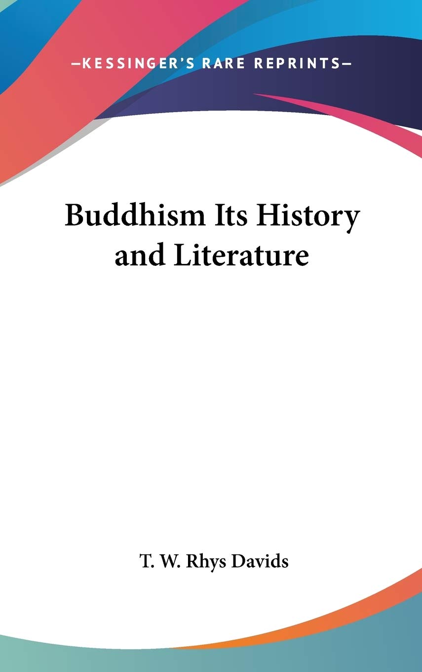Buddhism Its History and Literature Philosophy