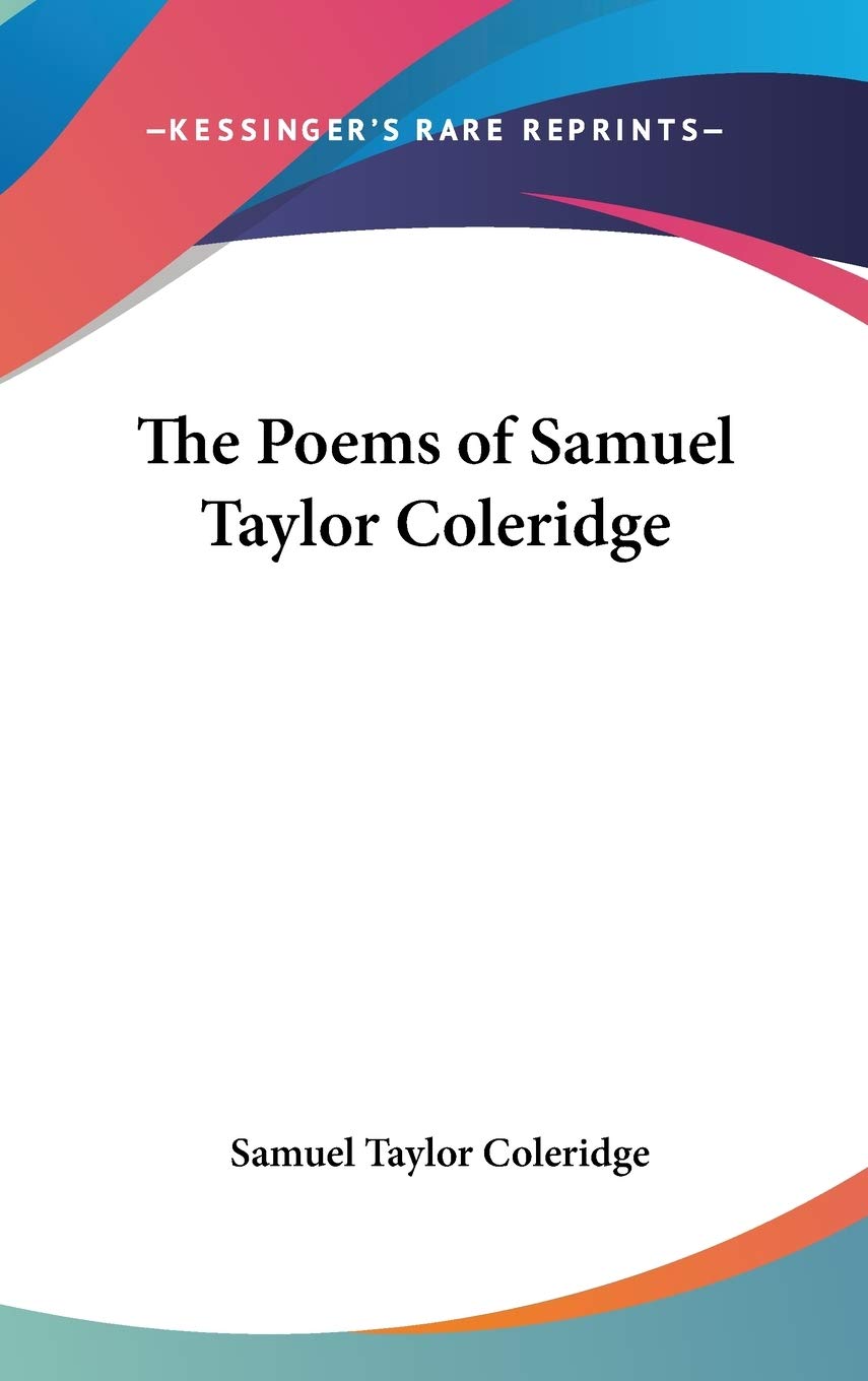 The Poems of Samuel Taylor Coleridge book