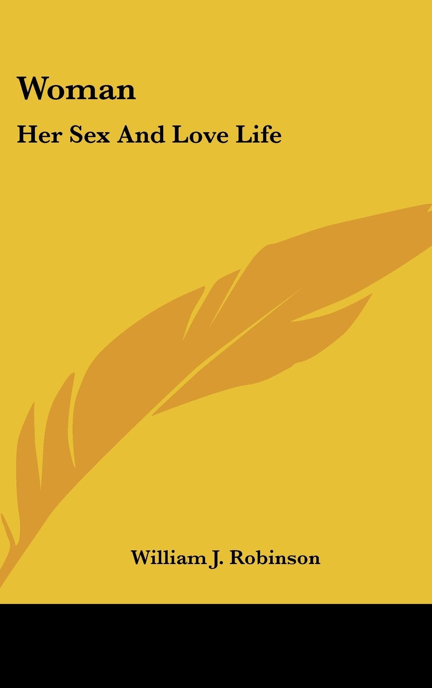 Woman: Her Sex and Love Life Books