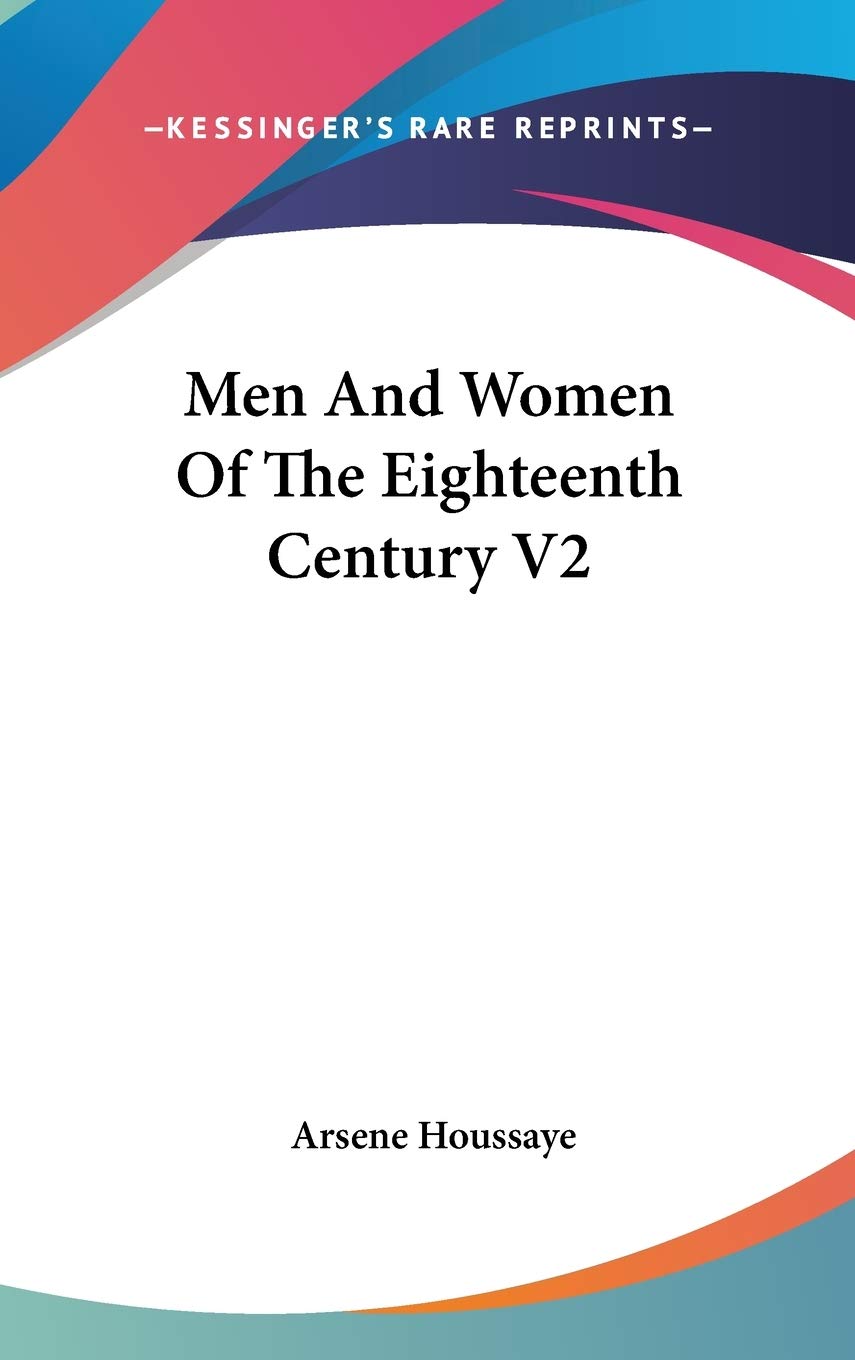 Men And Women Of The Eighteenth Century V2 Fiction