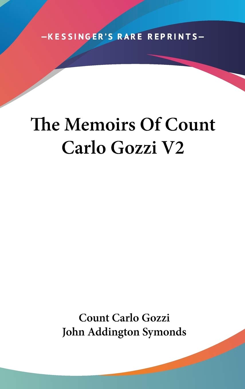 The Memoirs of Count Carlo Gozzi Essays & Short Stories