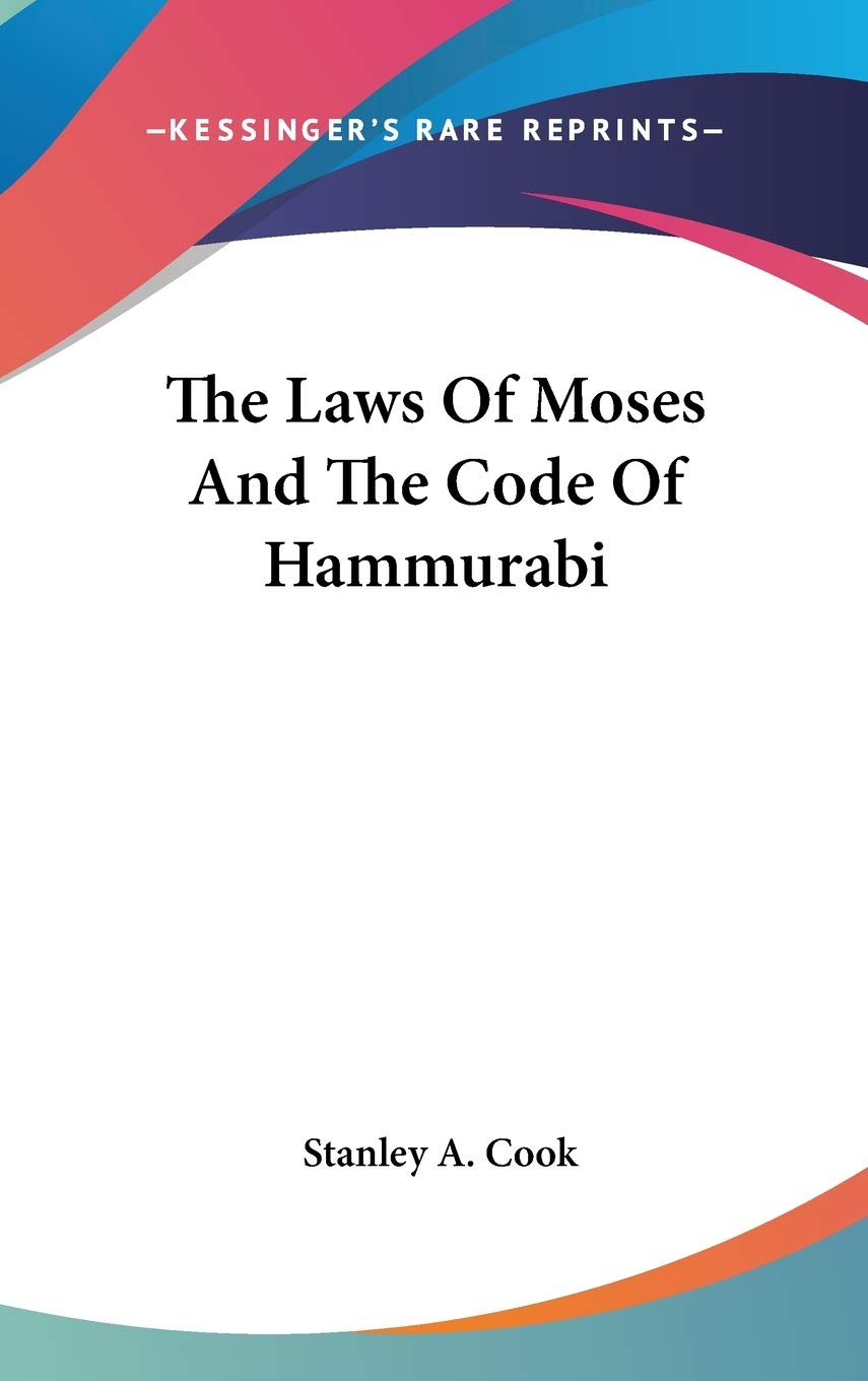 The Laws of Moses and the Code of Hammurabi Law