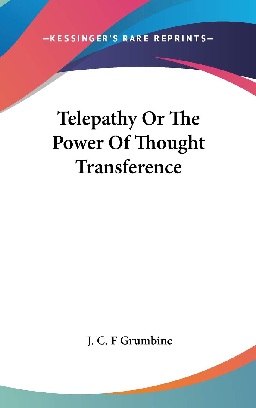 Telepathy or the Power of Thought Transference Philosophy