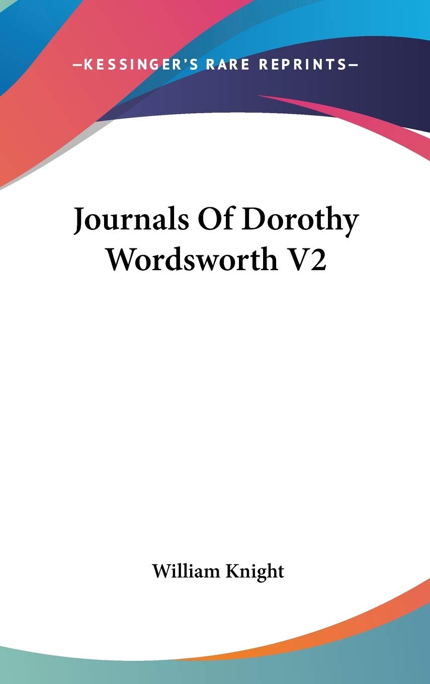 Journals of Dorothy Wordsworth Essays & Short Stories