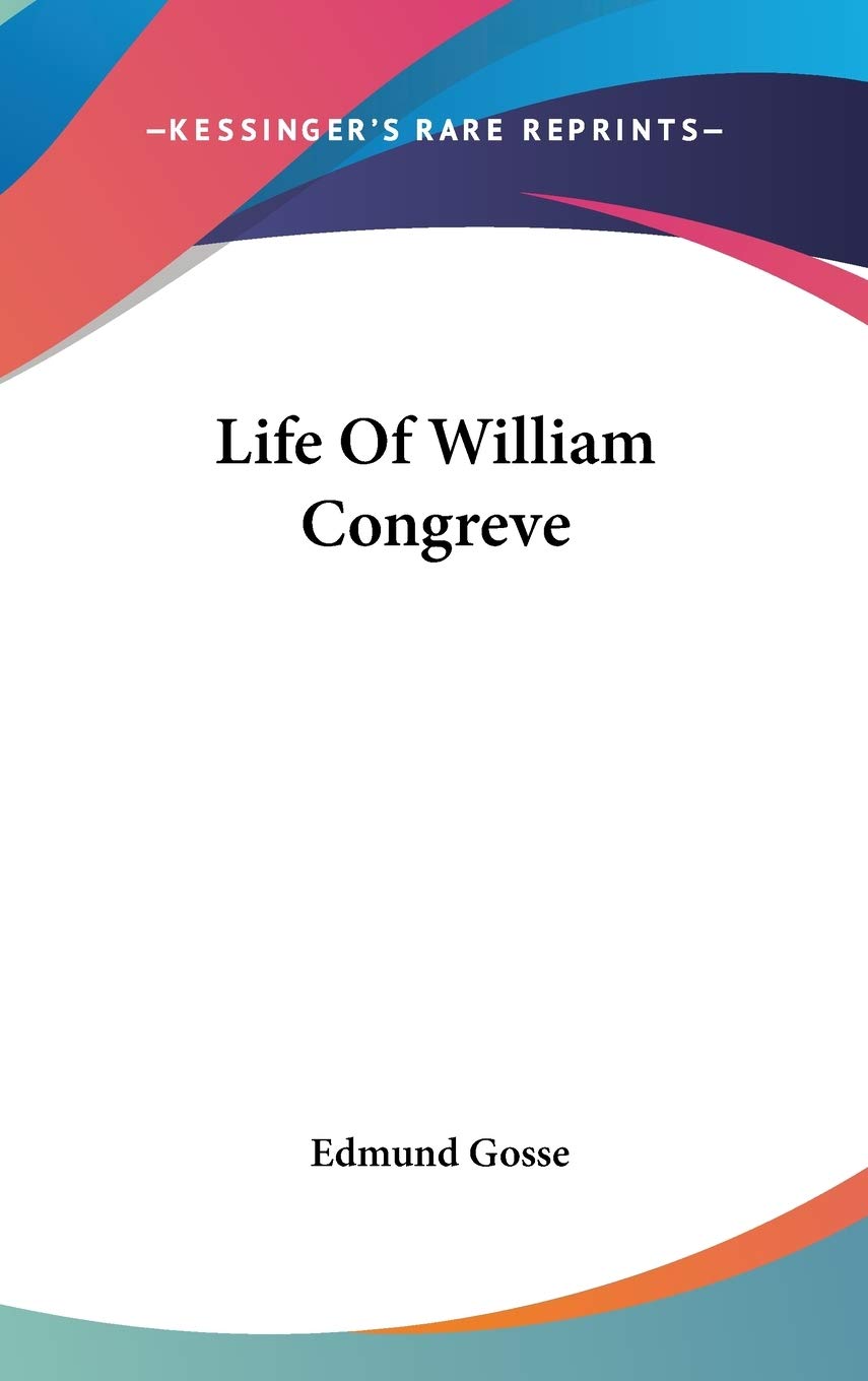 Life of William Congreve Contemporary literature
