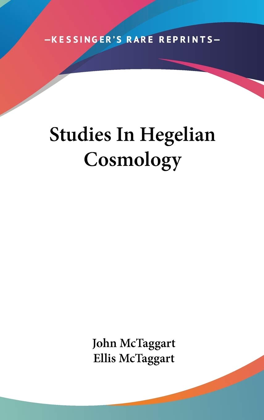 Studies in Hegelian Cosmology Philosophy
