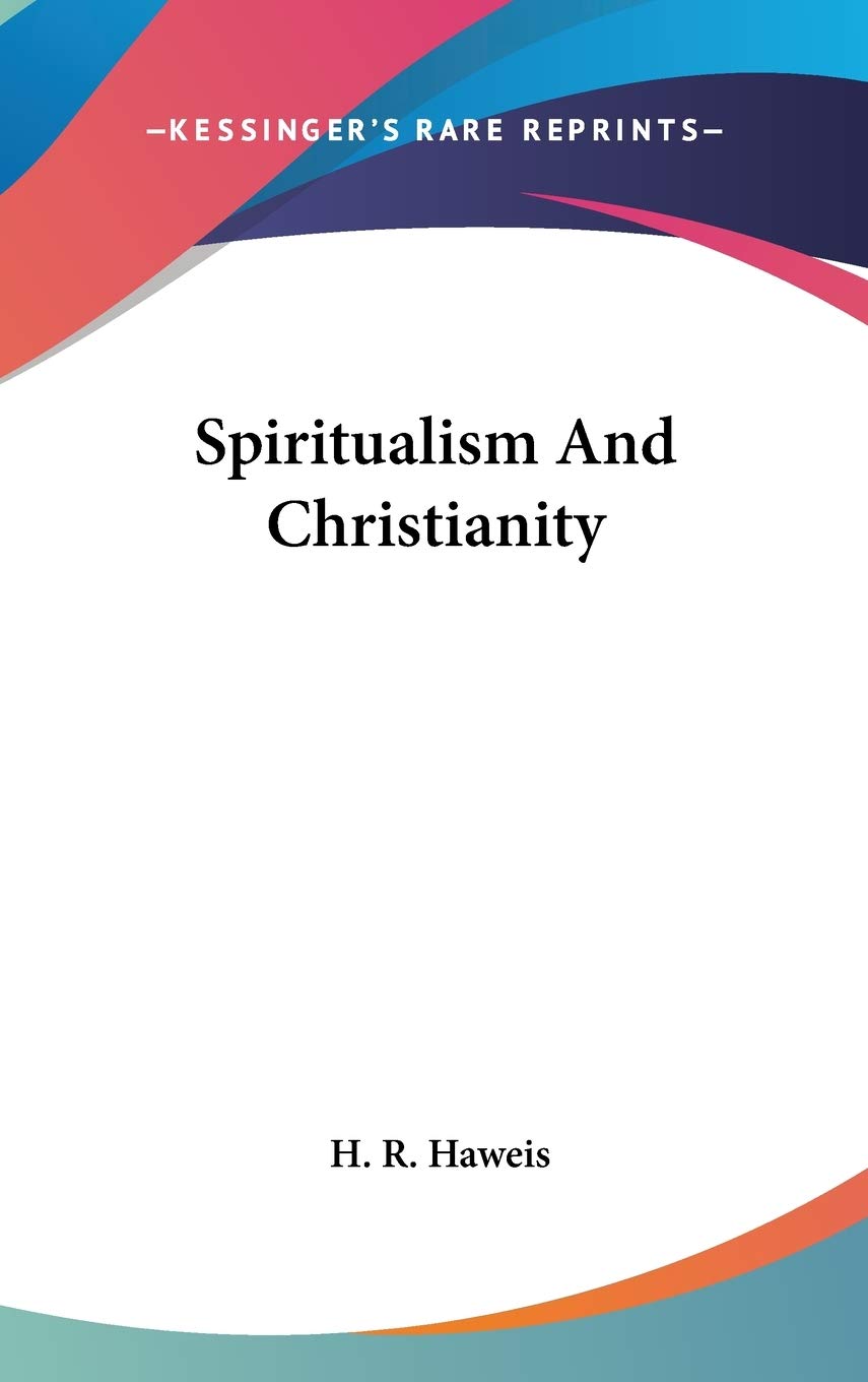 Spiritualism and Christianity Religion & Esotericism